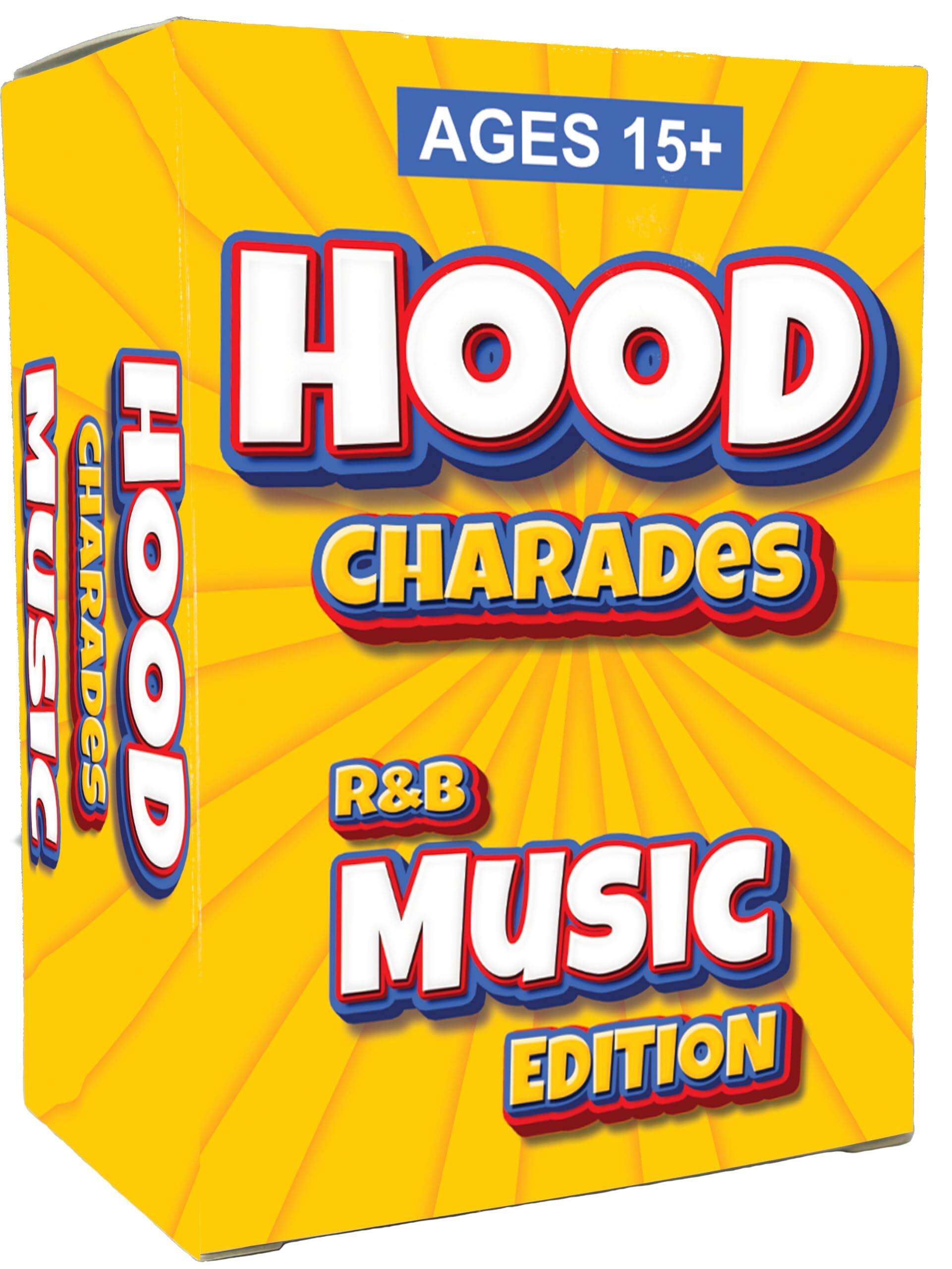 AGES 15+  
HOOD CHARADES  
R&B MUSIC EDITION
