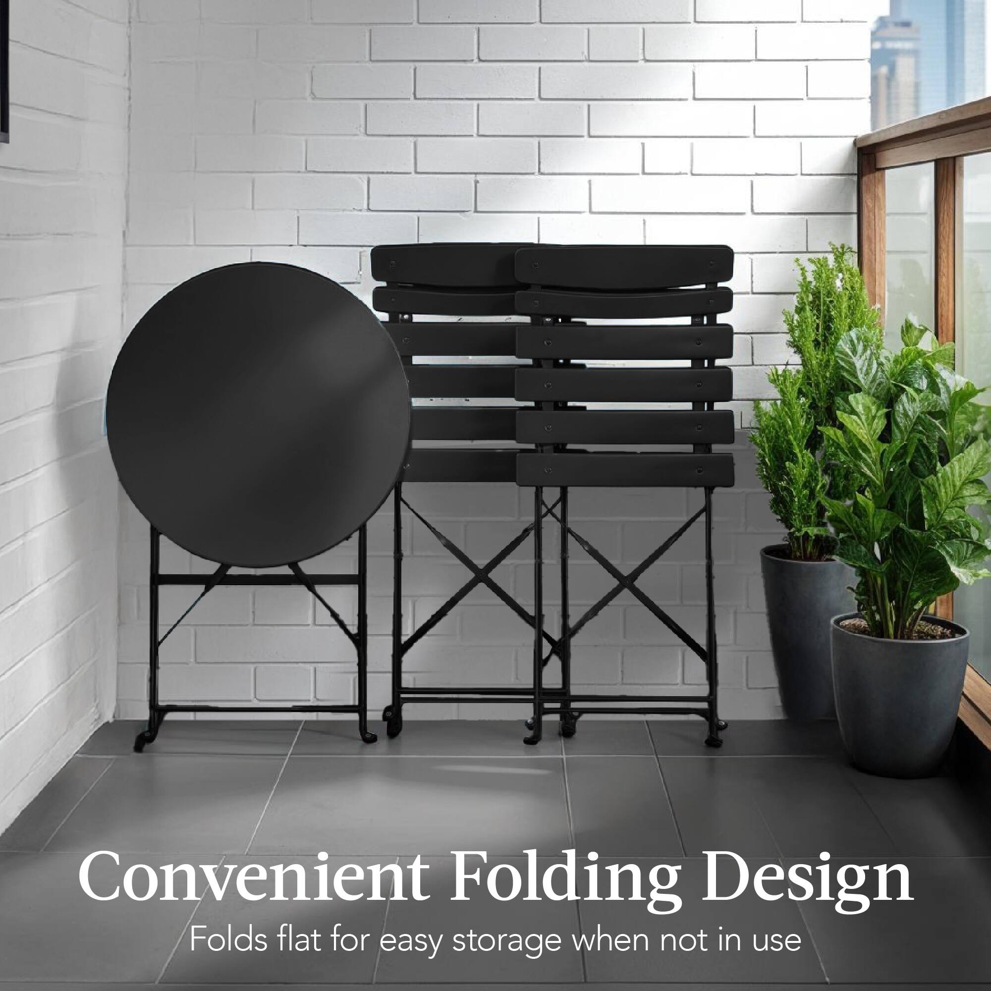 Convenient Folding Design  
Folds flat for easy storage when not in use