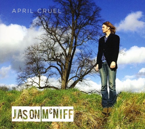 Jason McNiff - April Cruel   - COMPACT DISCS [CD] price history on PriceWatchPro