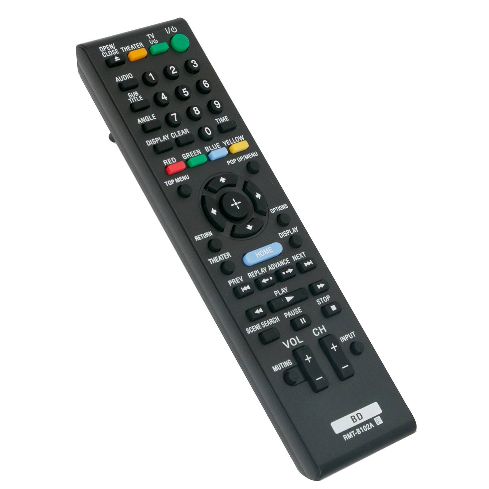 Vo TV Vo OPEN/ CLOSE THEATER 3 2 AUDIO 1 6 SUB 4 5 TITLE 9 8 ANGLE 7 TIME CLEAR 0 DISPLAY YELLOW BLUE GREEN UP /MENU RED POP TOP MENU OPTIONS RETURN DISPLAY THEATER HOME NEXT ADVANCE M REPLAY PREV 144 PLAY STOP PAUSE SEARCH I SCENE CH VOL INPUT + + MUTING - BD RMT-B102A