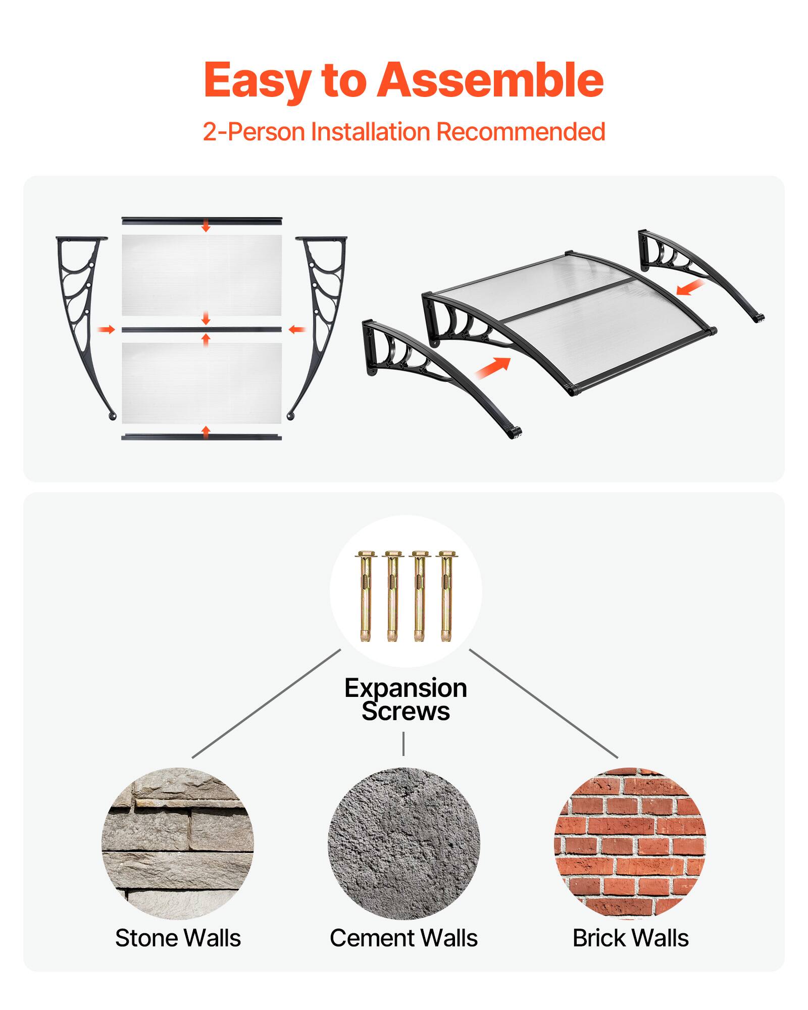 Easy to Assemble  
2-Person Installation Recommended  

Expansion Screws  
Stone Walls  
Cement Walls  
Brick Walls