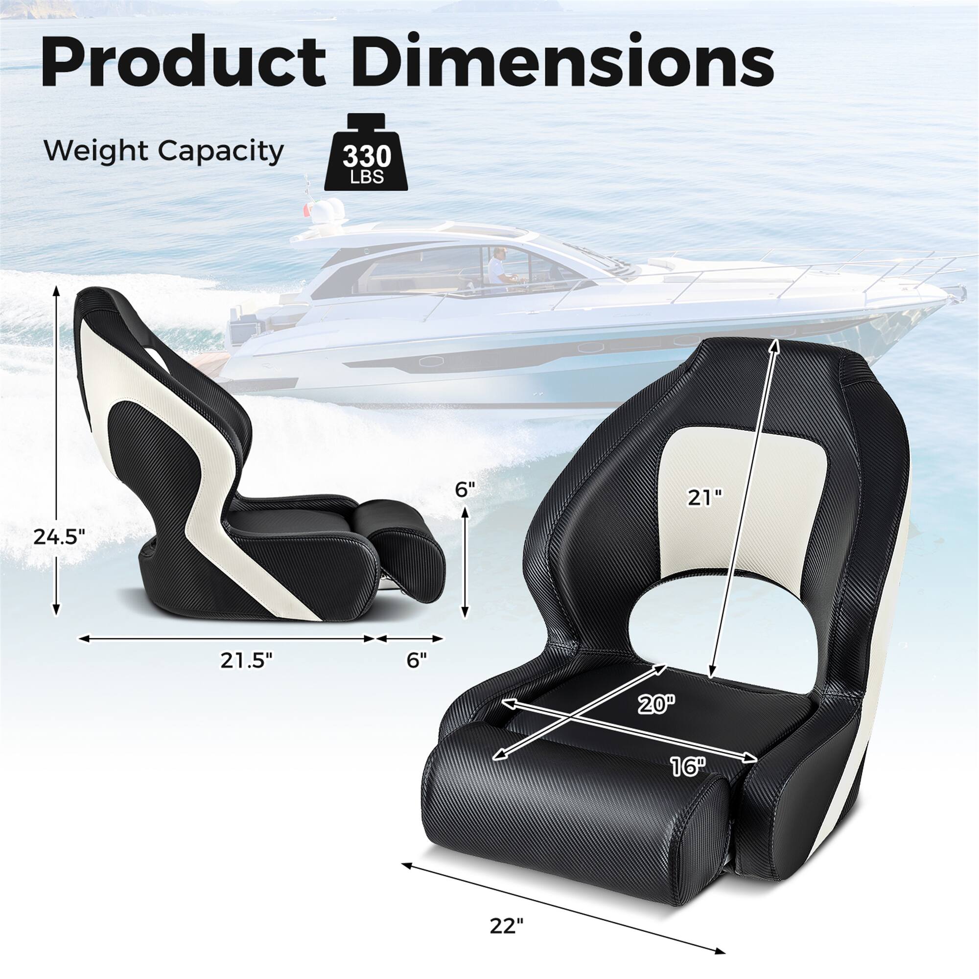 Product Dimensions  
Weight Capacity: 330 LBS  
6" x 21" x 24.5"  
6" x 20" x 16"  
22"
