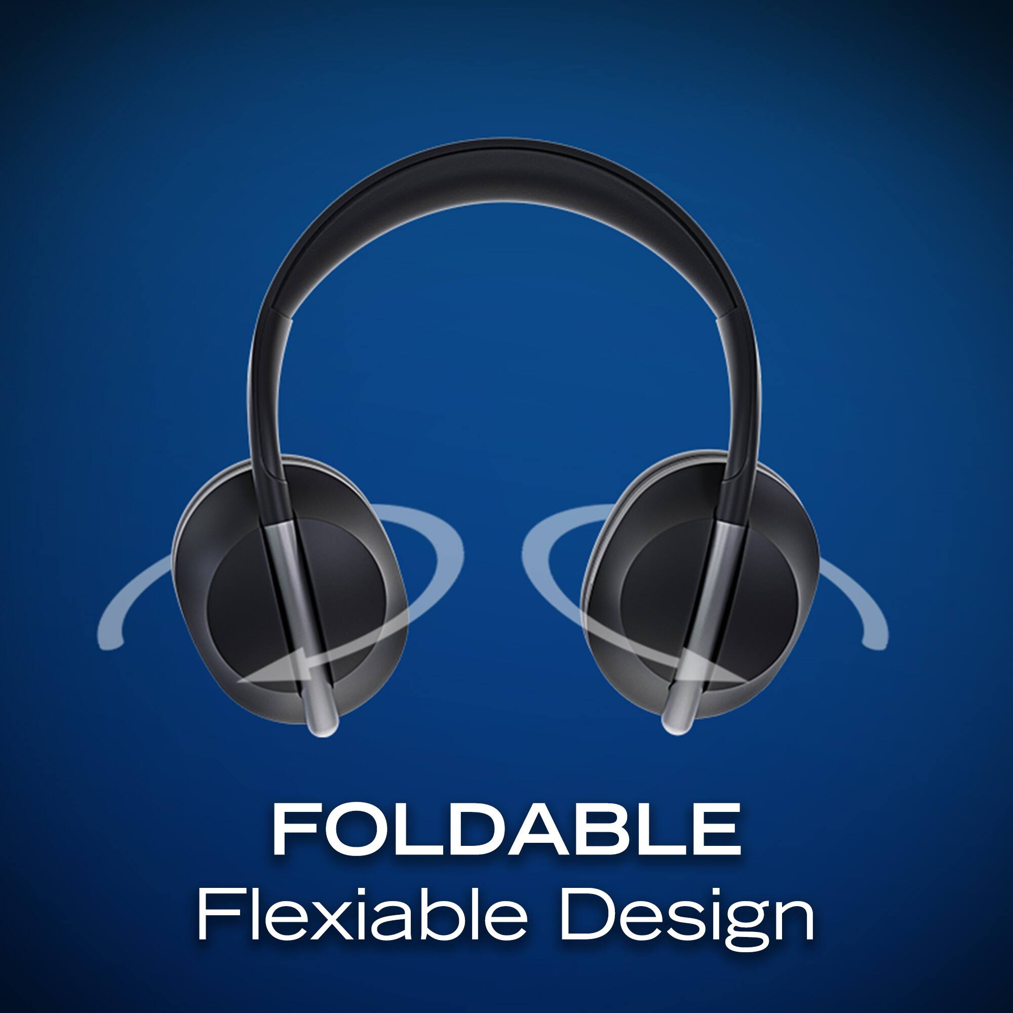 FOLDABLE  
Flexible Design