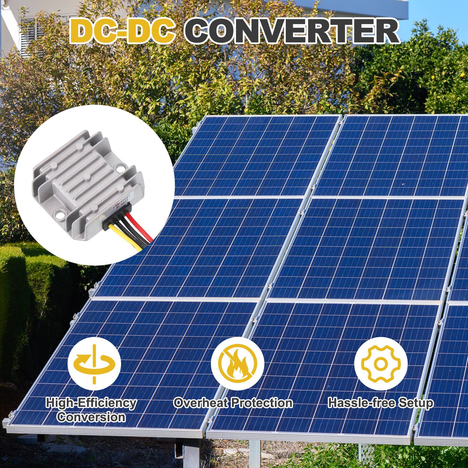 DC-DC CONVERTER

- High-Efficiency Conversion
- Overheat Protection
- Hassle-free Setup