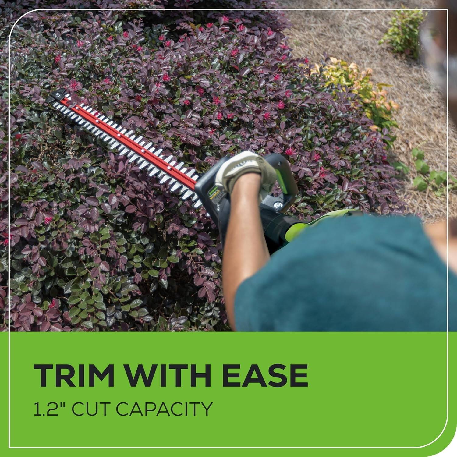 TRIM WITH EASE  
1.2" CUT CAPACITY