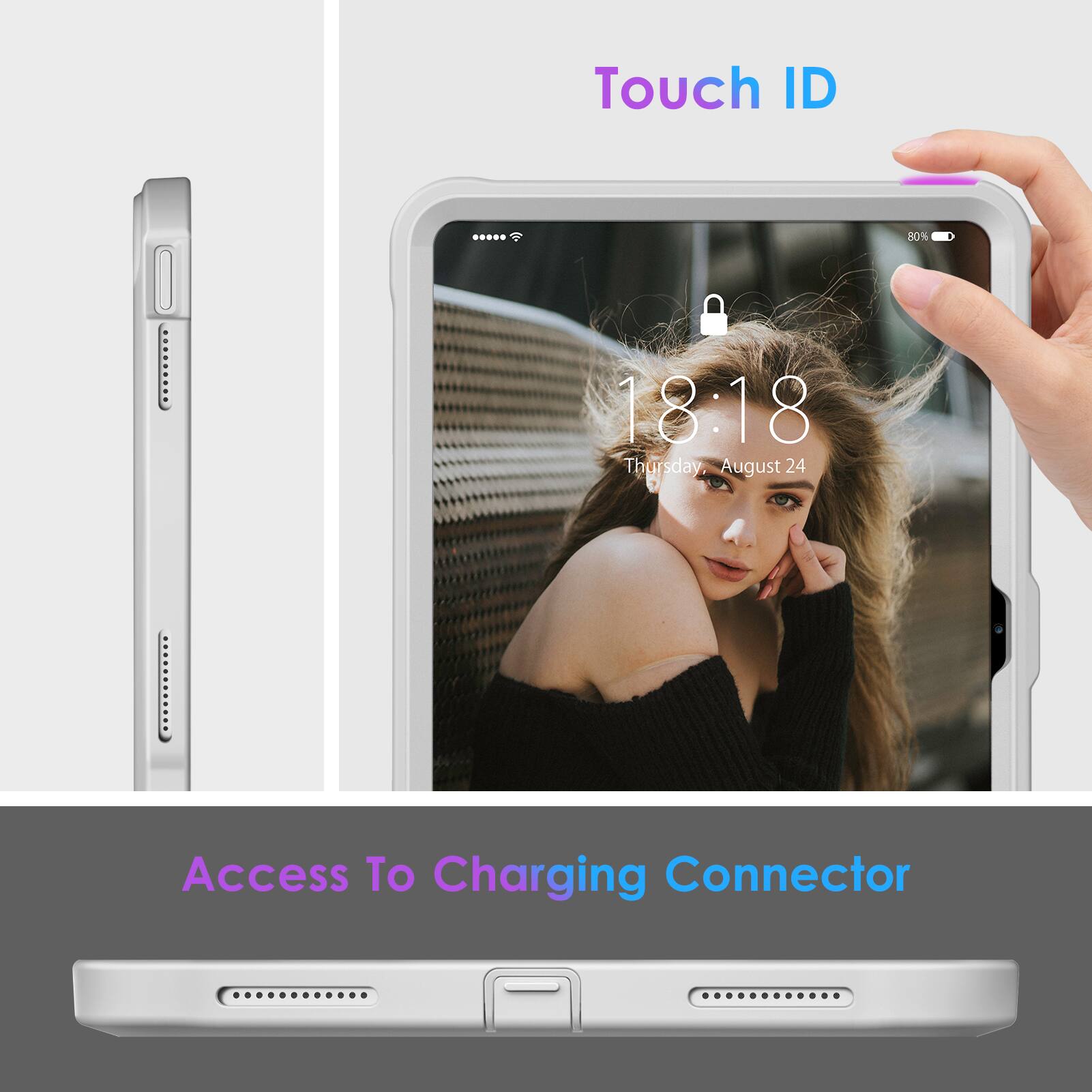 Touch ID

18:18 Thursday, August 24

Access To Charging Connector