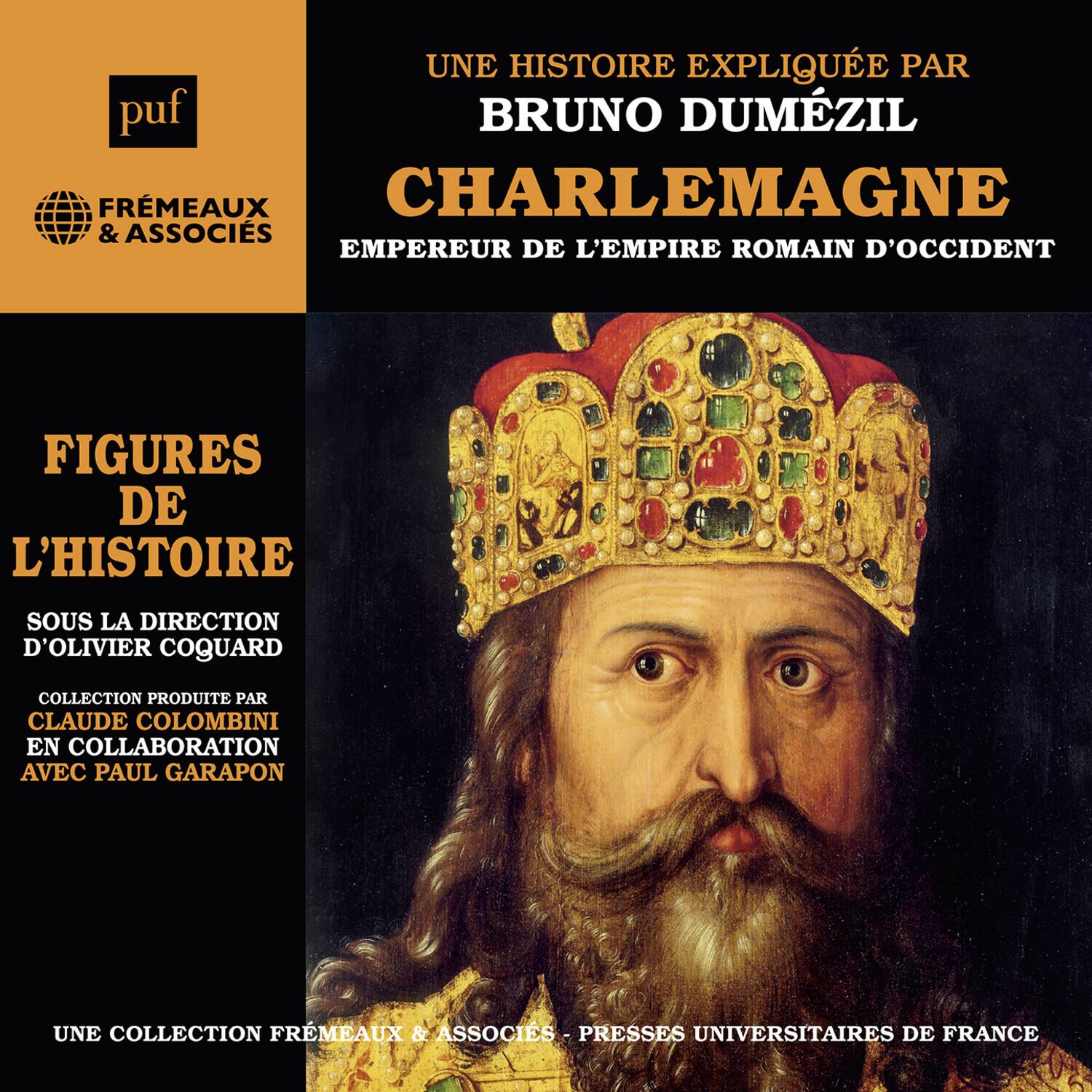 Dumezil - Charlemagne Empereur de L'empire Romain D'occident   - COMPACT DISCS [CD] price history on PriceWatchPro