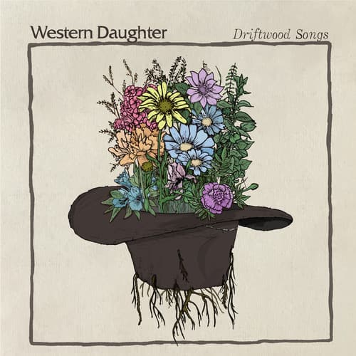 Western Daughter - Driftwood Songs  - VINYL LP