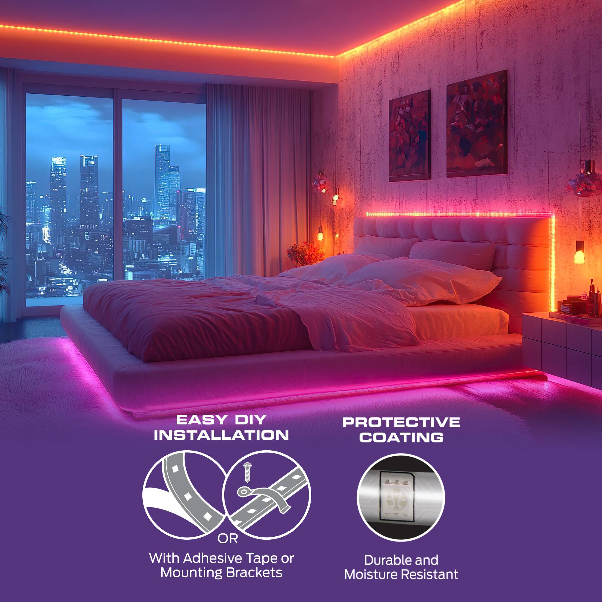 EASY DIY INSTALLATION  
OR  
With Adhesive Tape or Mounting Brackets  

PROTECTIVE COATING  
Durable and Moisture Resistant