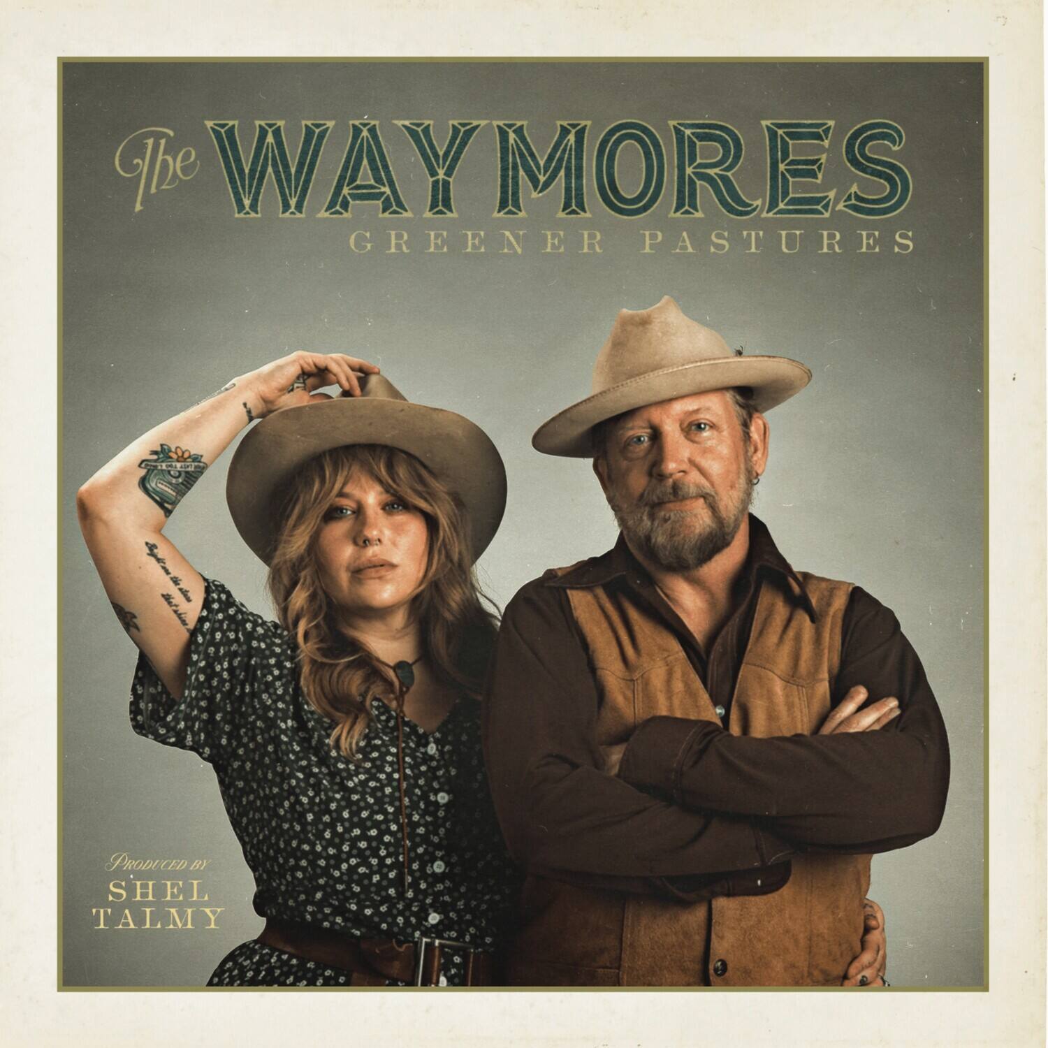 The Waymores  
Greener Pastures  

Produced by Shel Talmey