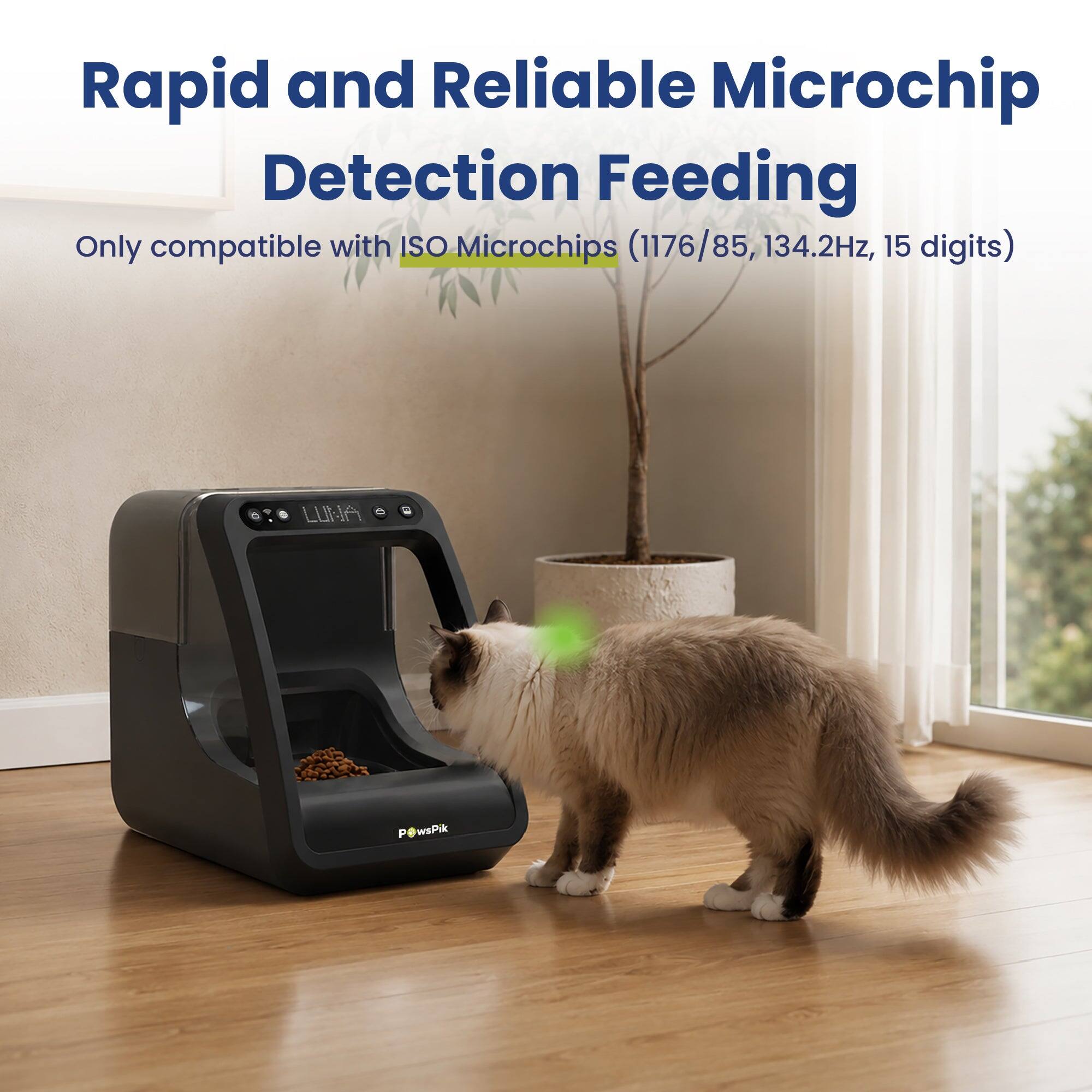 Rapid and Reliable Microchip Detection Feeding  
Only compatible with ISO Microchips (1176/85, 134.2Hz, 15 digits)