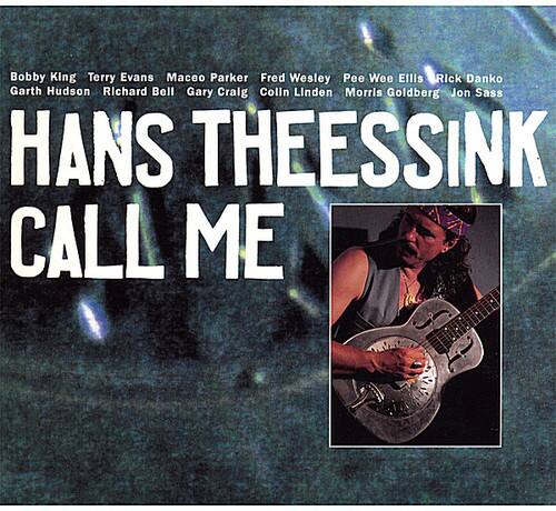 Hans Theessink - Call Me   - COMPACT DISCS [CD]