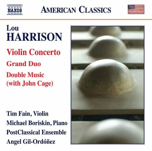 Harrison / Fain / Boriskin / Gil-Ordonez - Lou Harrison: Violin Concerto Grand Duo & Double Music  - COMPACT DISCS