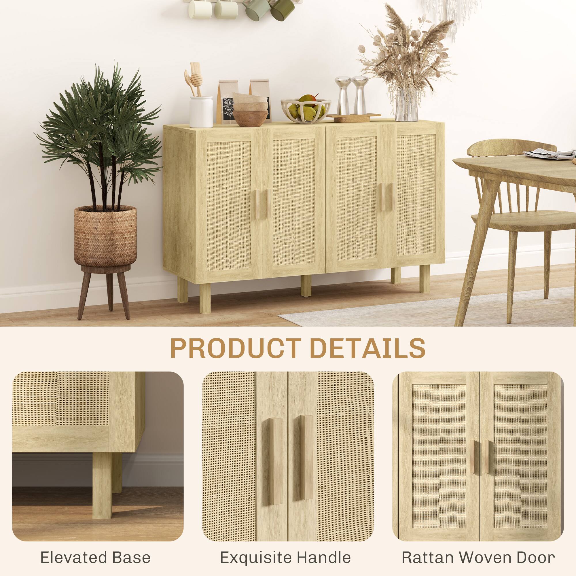 PRODUCT DETAILS  
Elevated Base  
Exquisite Handle  
Rattan Woven Door