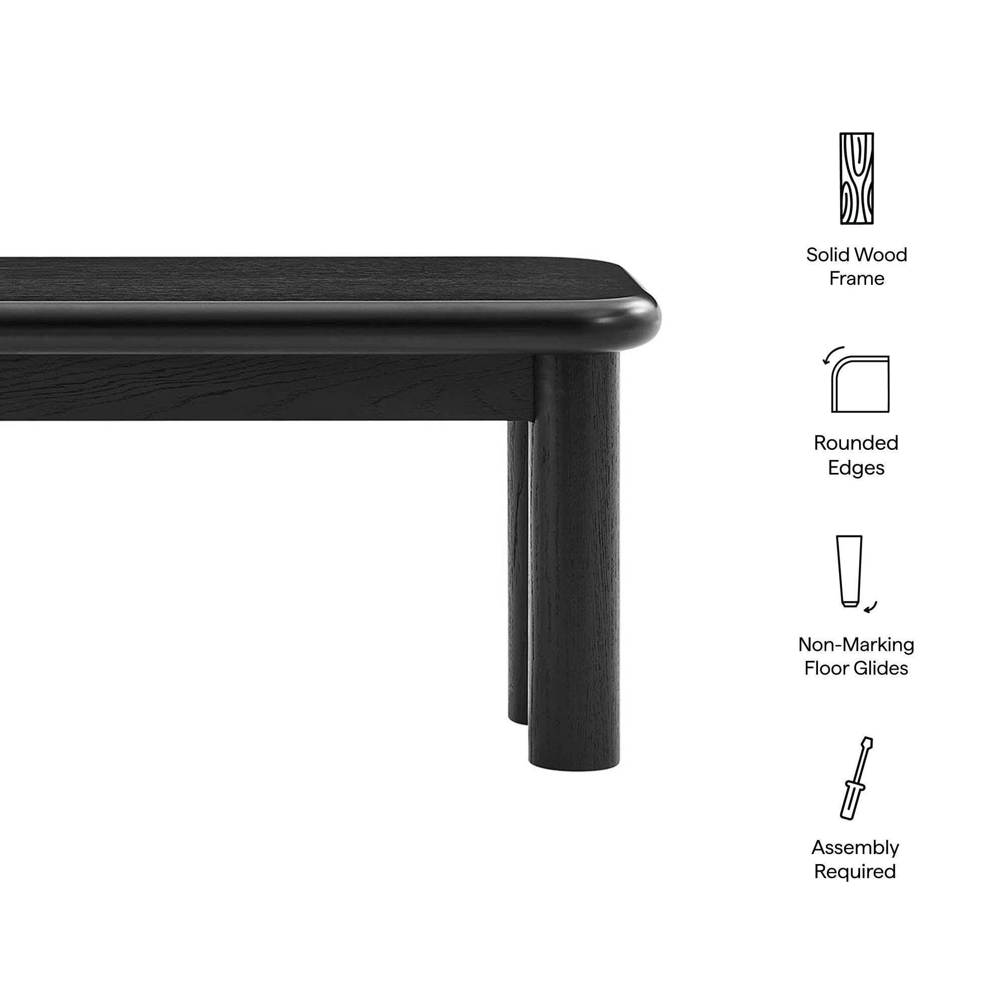 Solid Wood Frame  
Rounded Edges  
Non-Marking Floor Glides  
Assembly Required