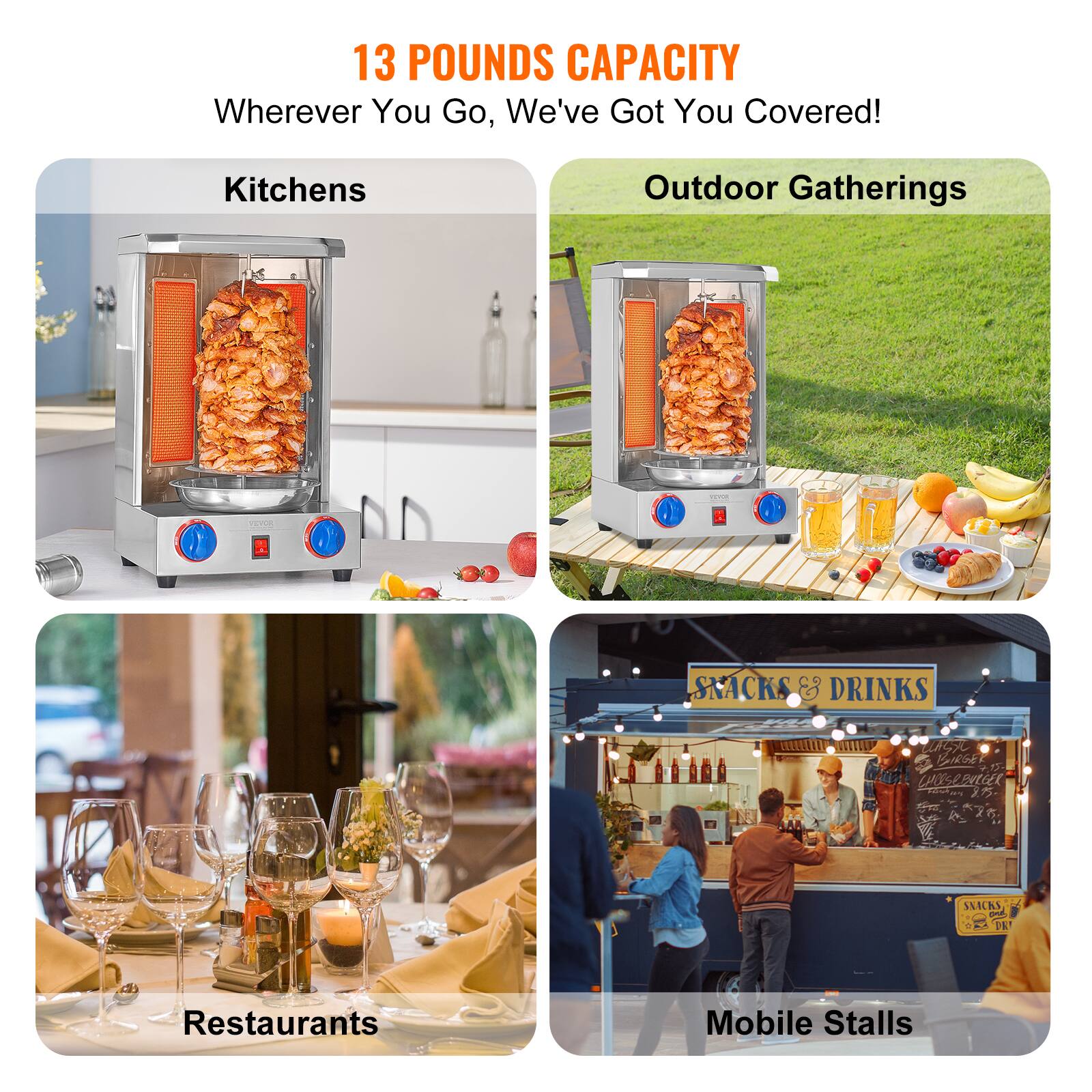 13 POUNDS CAPACITY  
Wherever You Go, We've Got You Covered!

Kitchens  
Outdoor Gatherings  
Restaurants  
Mobile Stalls