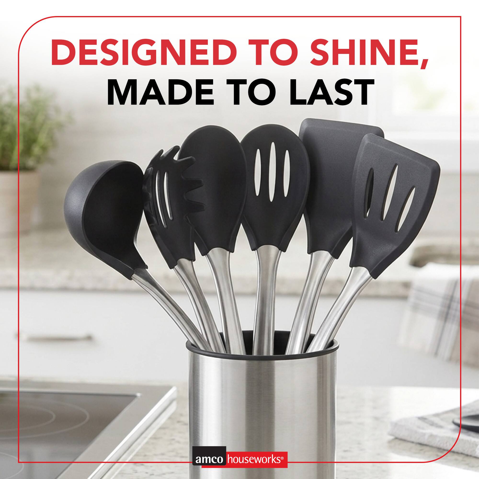 DESIGNED TO SHINE, MADE TO LAST  
amco houseworks
