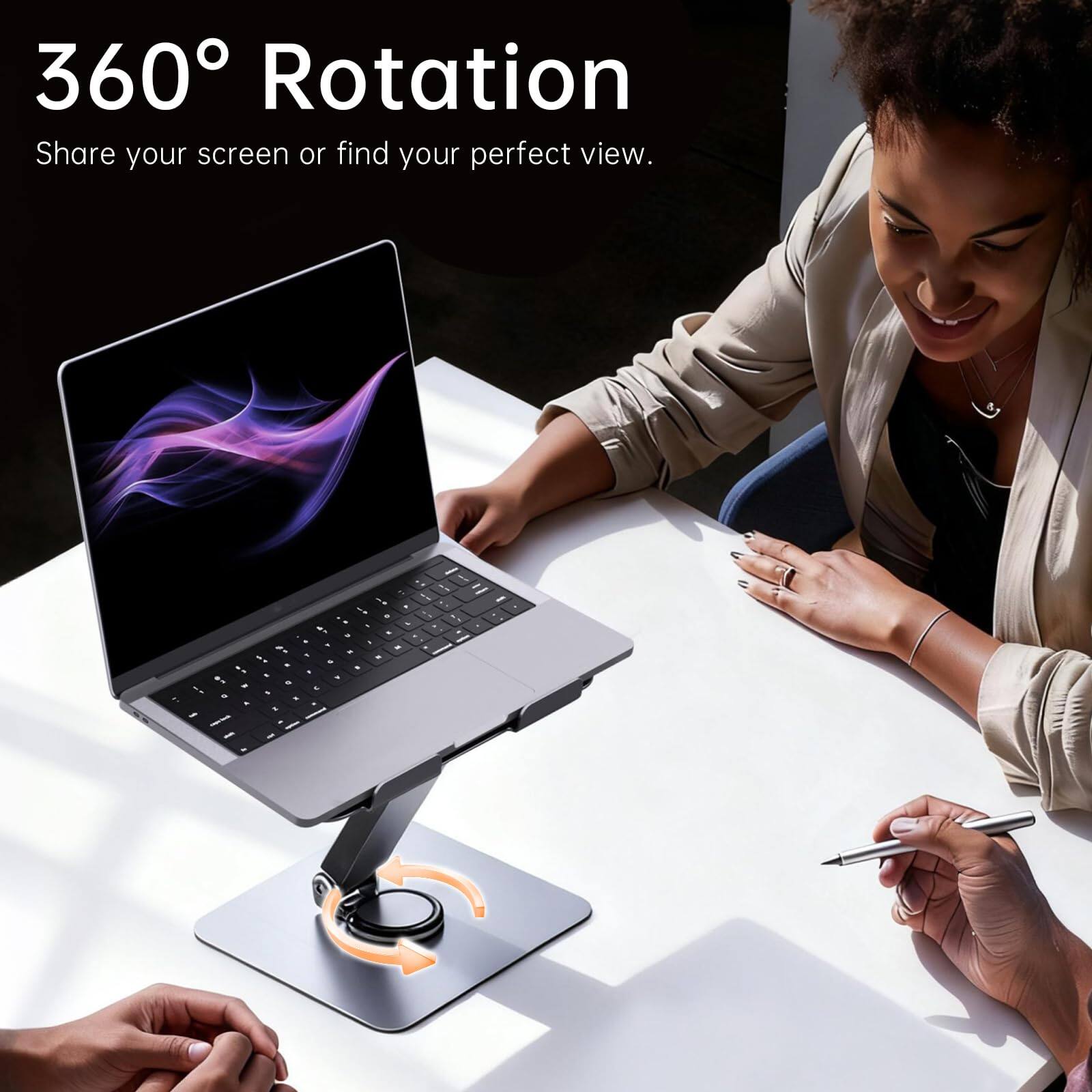 360° Rotation  
Share your screen or find your perfect view.
