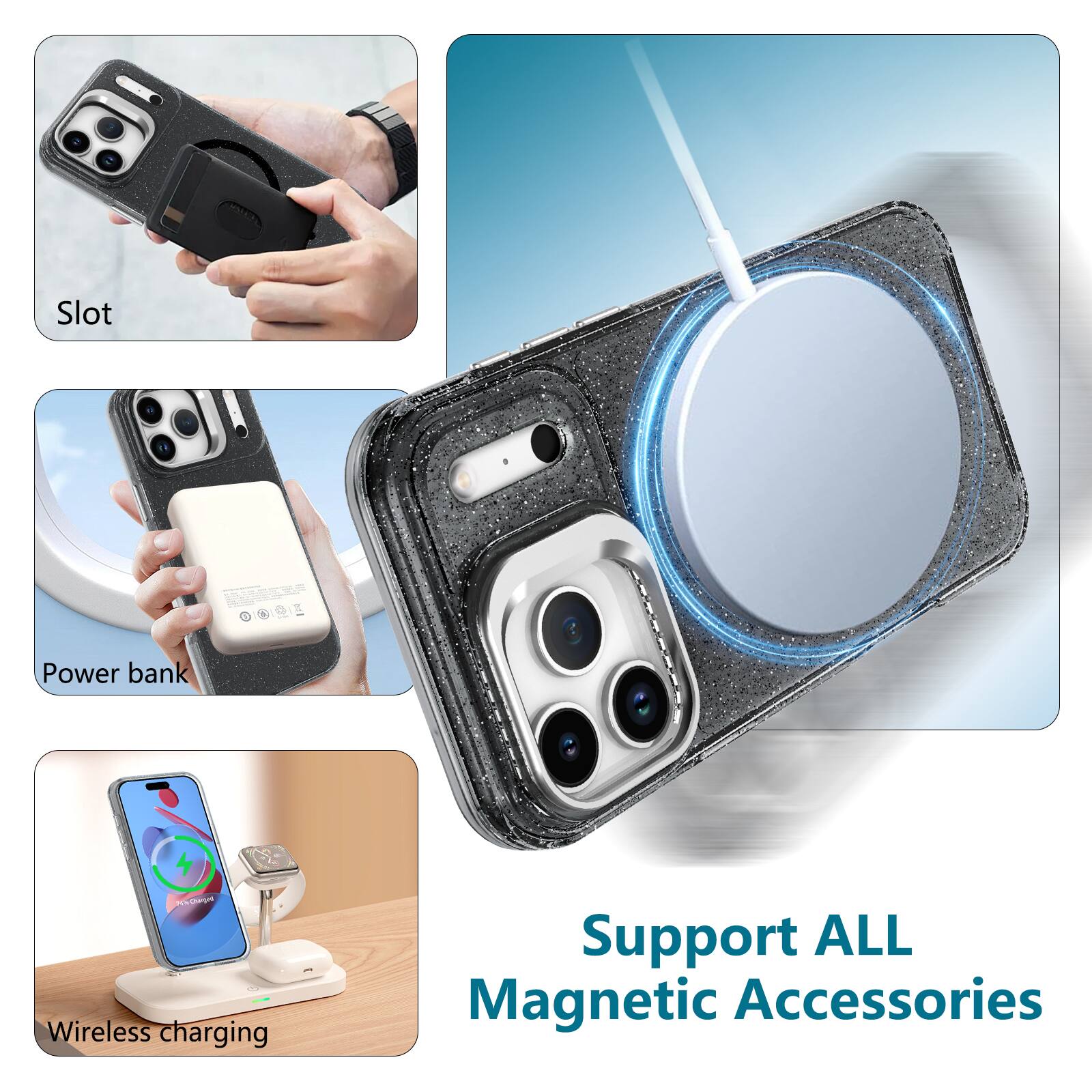 - Slot
- Power bank
- Wireless charging
- Support ALL Magnetic Accessories
