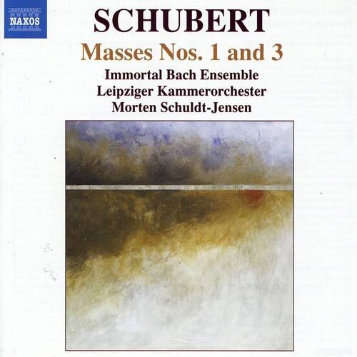NAXOS  
SCHUBERT  
Masses Nos. 1 and 3  
Immortal Bach Ensemble  
Leipziger Kammerorchester  
Morten Schuldt-Jensen