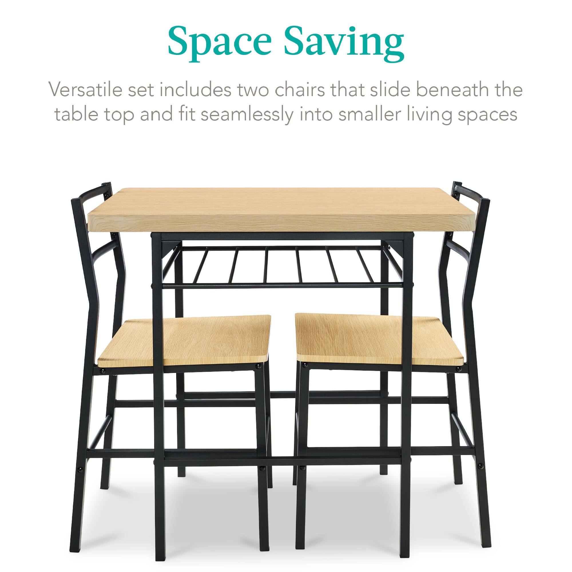Space Saving

Versatile set includes two chairs that slide beneath the table top and fit seamlessly into smaller living spaces.