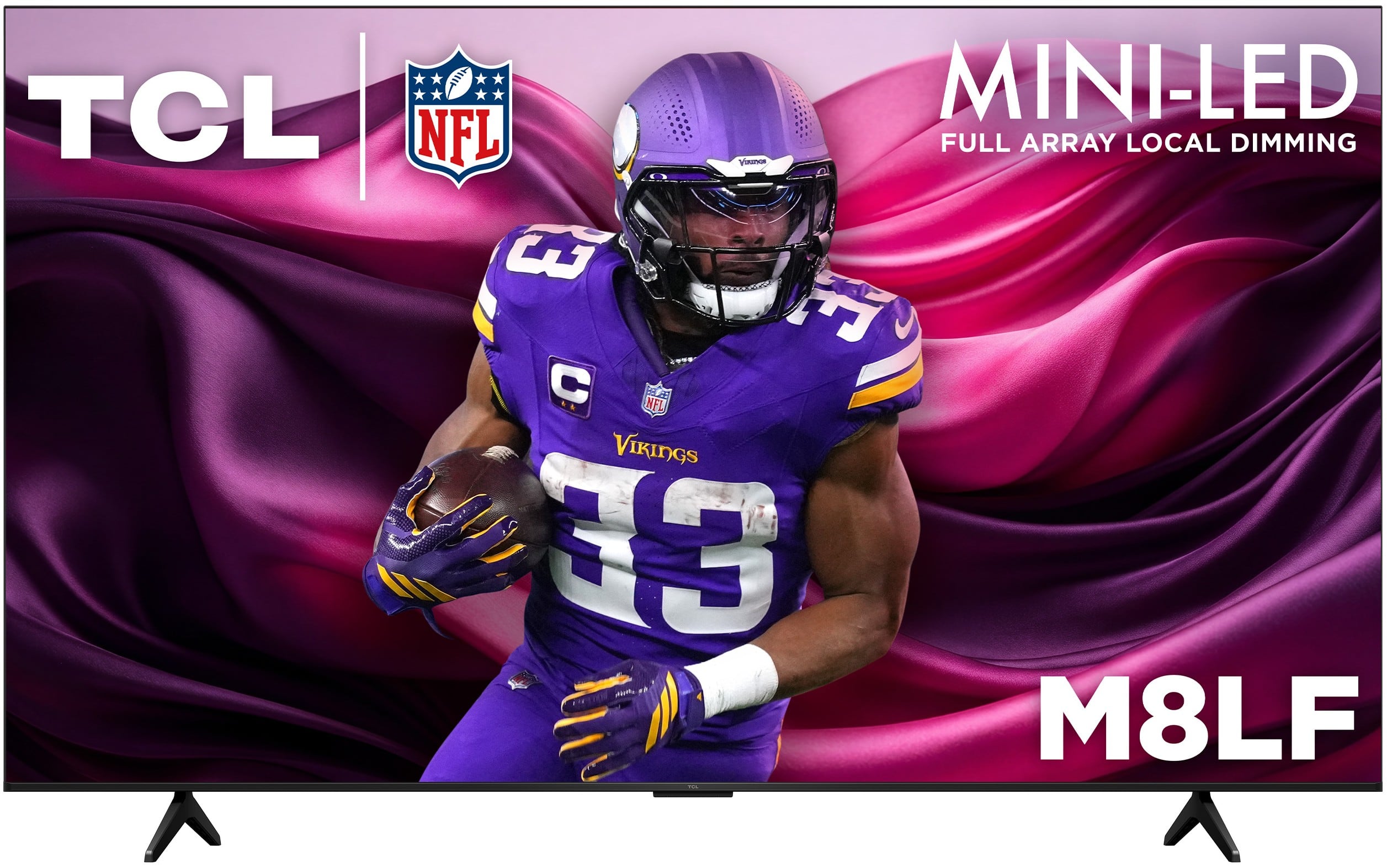 TCL MINI-LED NFL Vounos FULL ARRAY LOCAL DIMMING 3 32 C .. NFL PALE VIKINGS 33 M8LF