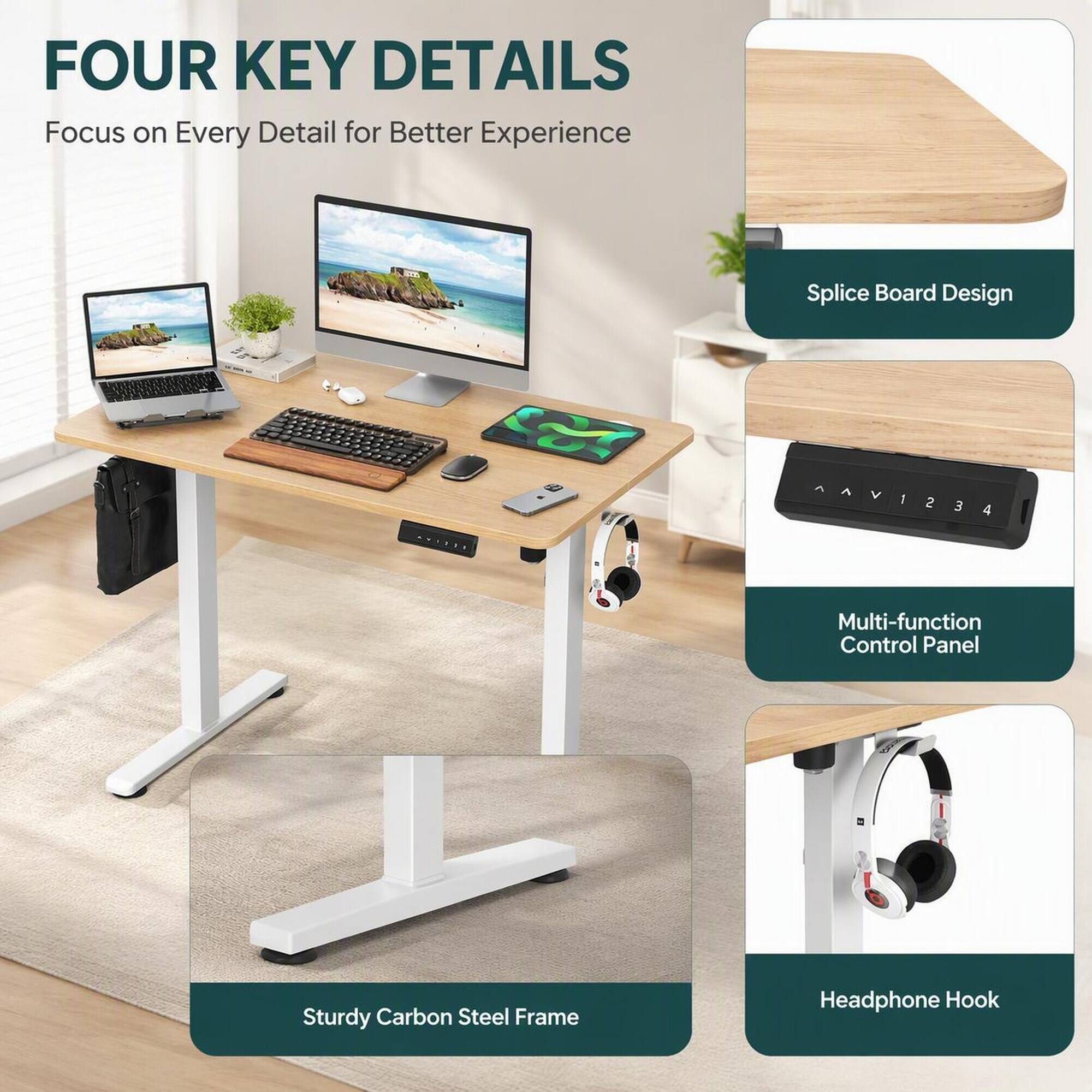 FOUR KEY DETAILS  
Focus on Every Detail for Better Experience

- Splice Board Design
- Multi-function Control Panel
- Sturdy Carbon Steel Frame
- Headphone Hook
