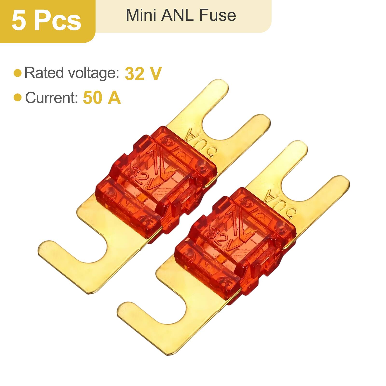 5 Pcs Mini ANL Fuse  
Rated voltage: 32 V  
Current: 50 A