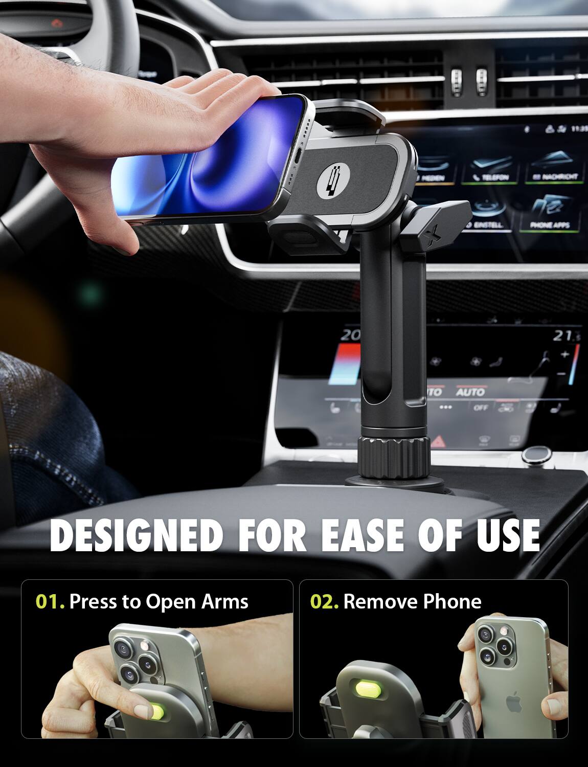 NN 11.39 - EN  
ENSTELL NACRIOT  
n2 PHONE APPS 20 21 TO AUTO ... OFF  
DESIGNED FOR EASE OF USE  
01. Press to Open Arms  
02. Remove Phone