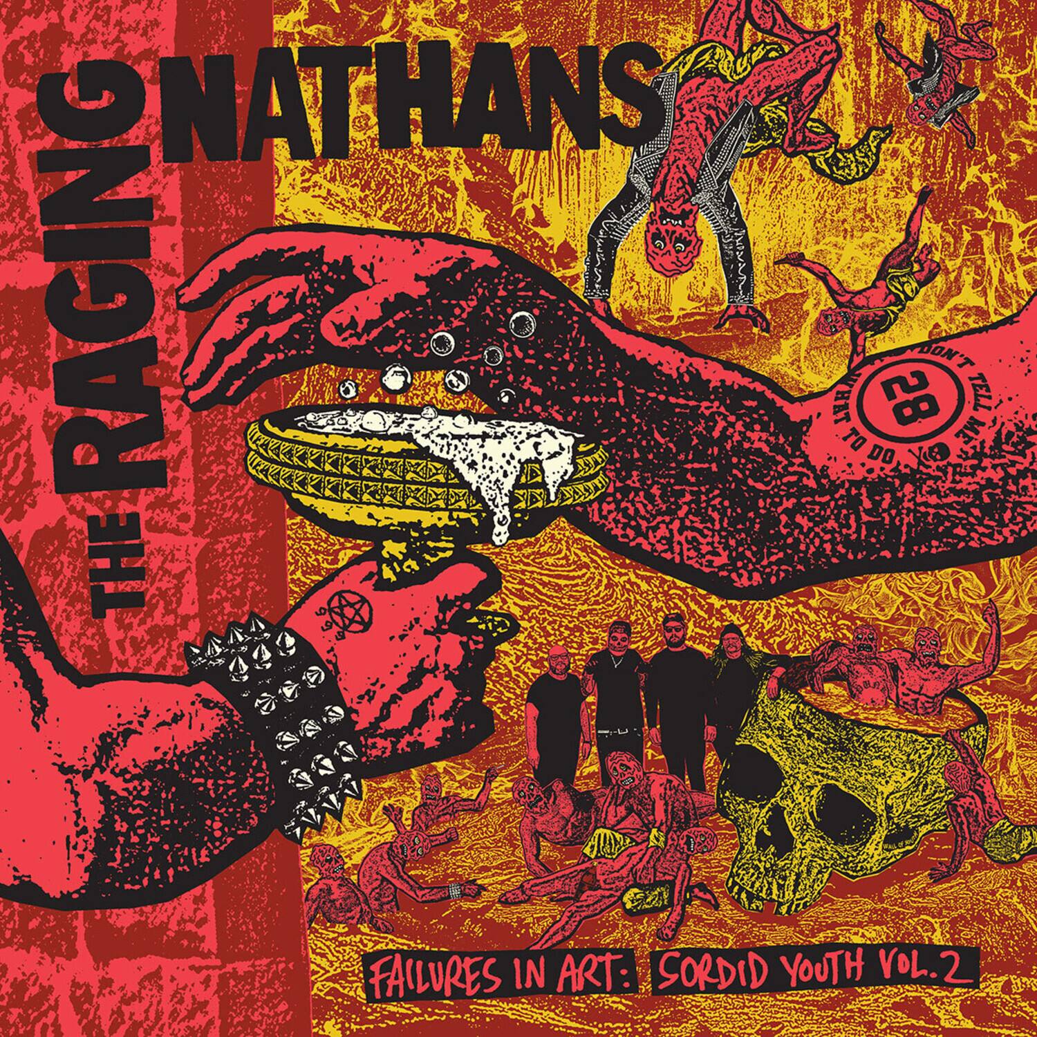 THE RAGING NATHANS

FAILURES IN ART: SORDID YOUTH VOL.2