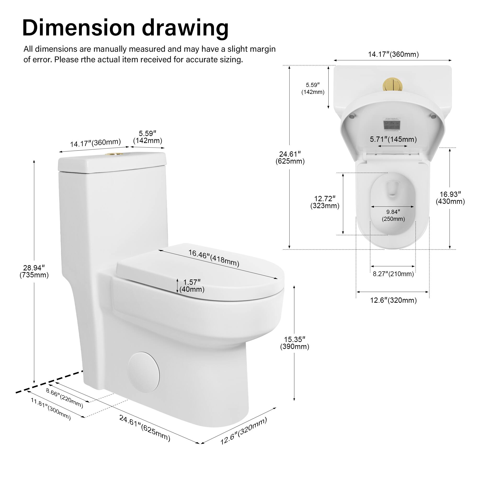 Dimension drawing

All dimensions are manually measured and may have a slight margin of error. Please refer to the actual item received for accurate sizing.

- 14.17" (360mm)
- 5.59" (142mm)
- 24.61" (625mm)
- 5.71" (145mm)
- 12.72" (323mm)
- 9.84" (250mm)
- 16.93" (430mm)
- 28.94" (735mm)
- 16.46" (418mm)
- 1.57" (40mm)
- 8.27" (210mm)
- 12.6" (320mm)
- 15.35" (390mm)
- 11.81" (300mm)
- 8.66" (220mm)
- 24.61" (625mm)
- 12.6" (320mm