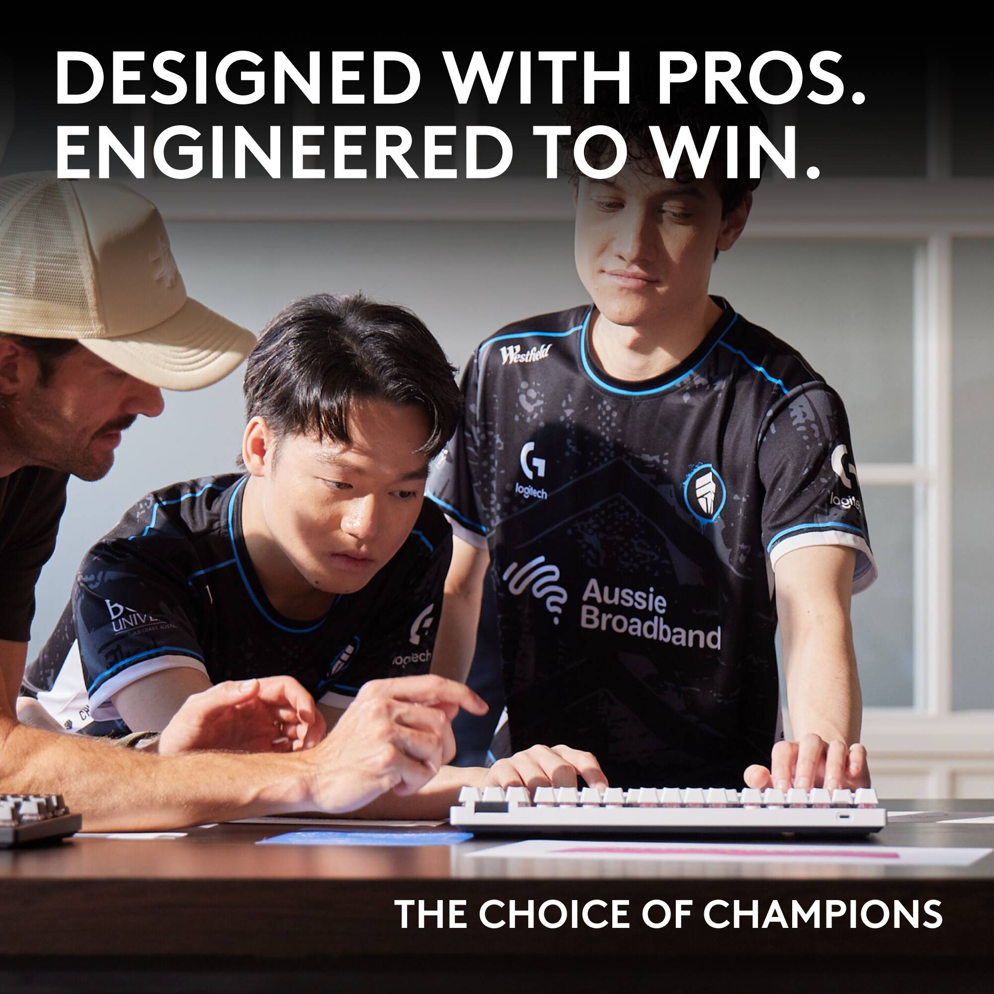 DESIGNED WITH PROS. ENGINEERED TO WIN. logtech a UNIV opech Aussie Broadband CY THE CHOICE OF CHAMPIONS