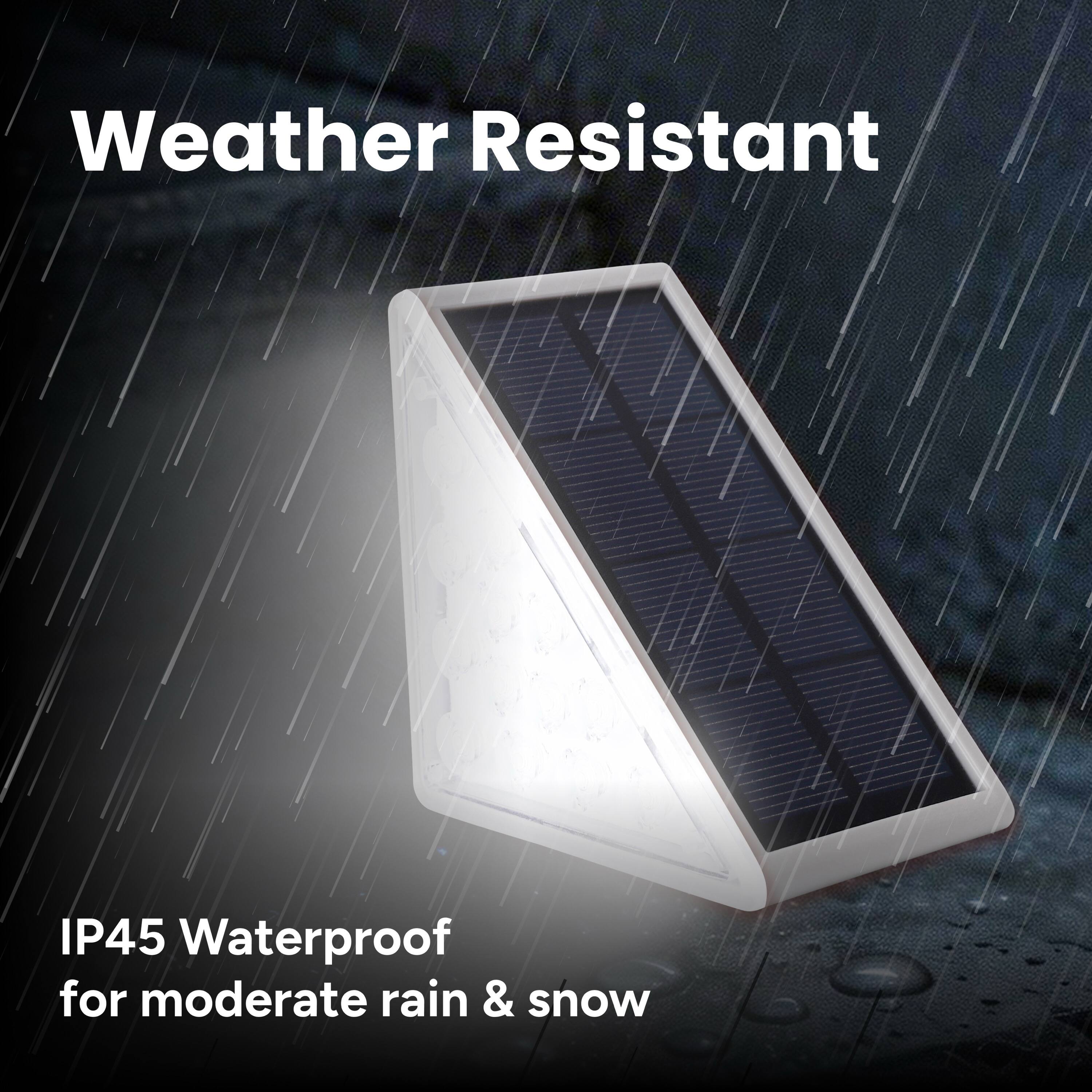Weather Resistant  
IP45 Waterproof for moderate rain & snow