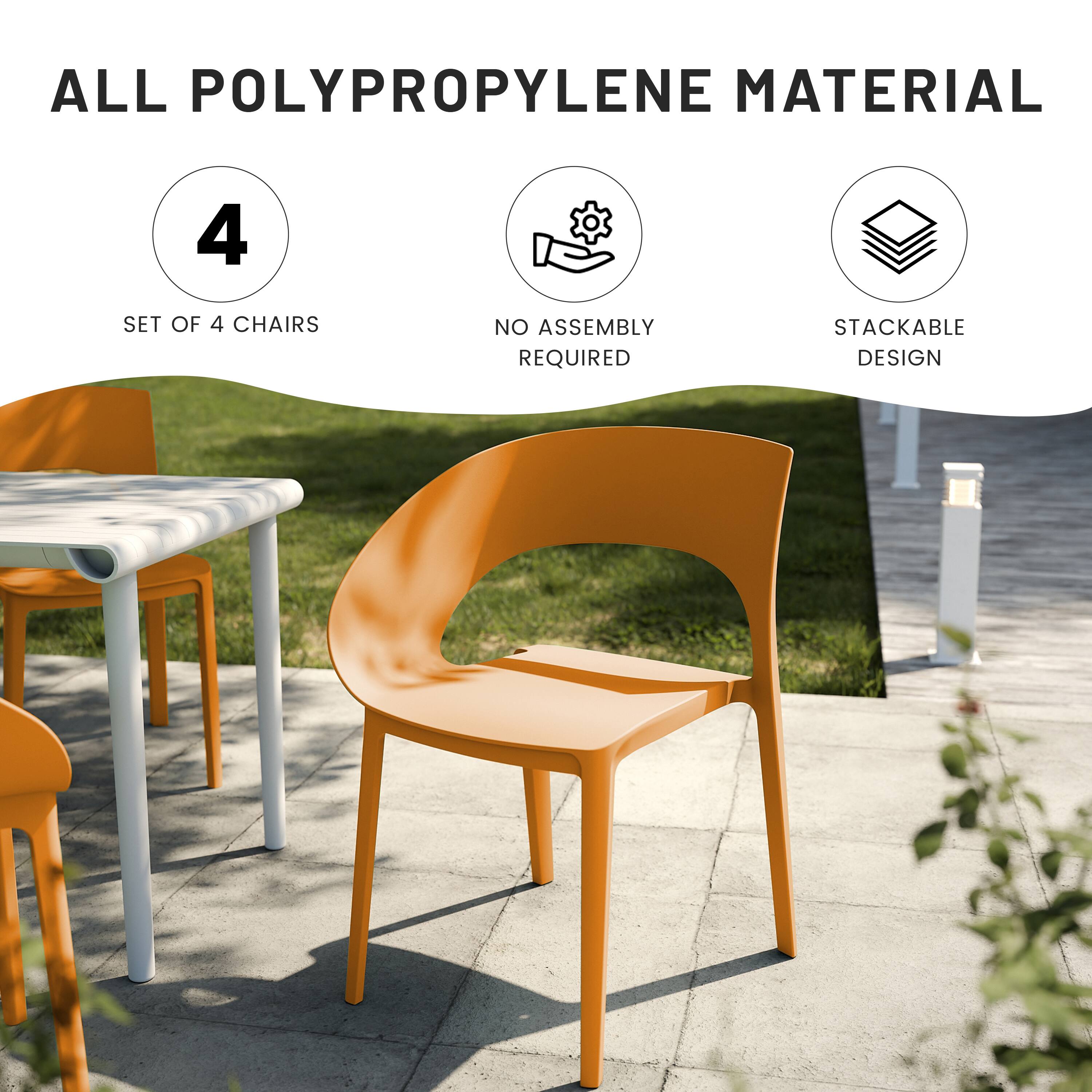 ALL POLYPROPYLENE MATERIAL  
4 SET OF 4 CHAIRS  
NO ASSEMBLY REQUIRED  
STACKABLE DESIGN