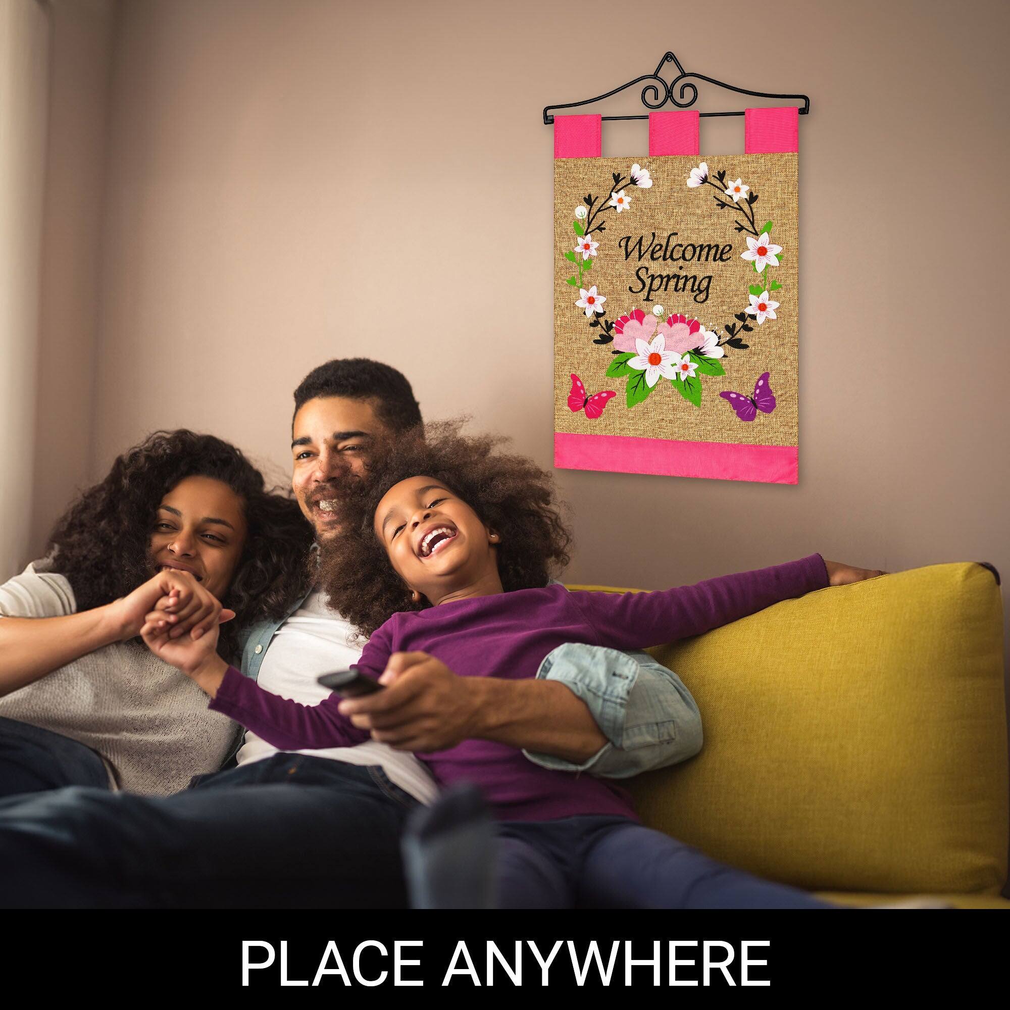 Welcome Spring  
PLACE ANYWHERE