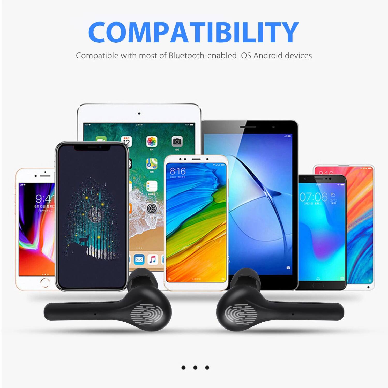 COMPATIBILITY  
Compatible with most of Bluetooth-enabled iOS Android devices  

8:16  
9:41  
07:06  
27°C