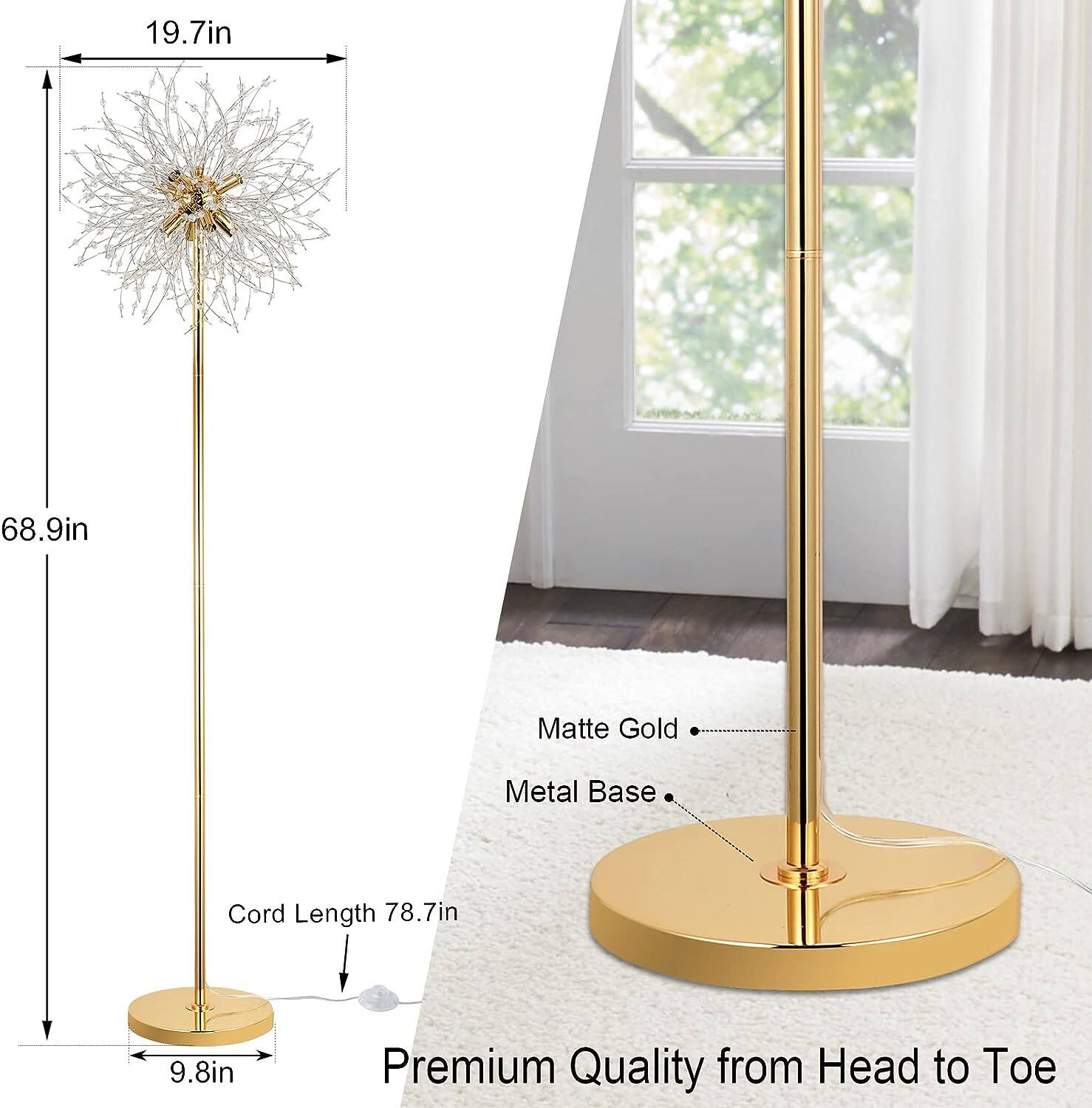 19.7in  
68.9in  
Matte Gold  
Metal Base  
Cord Length 78.7in  
9.8in  
Premium Quality from Head to Toe