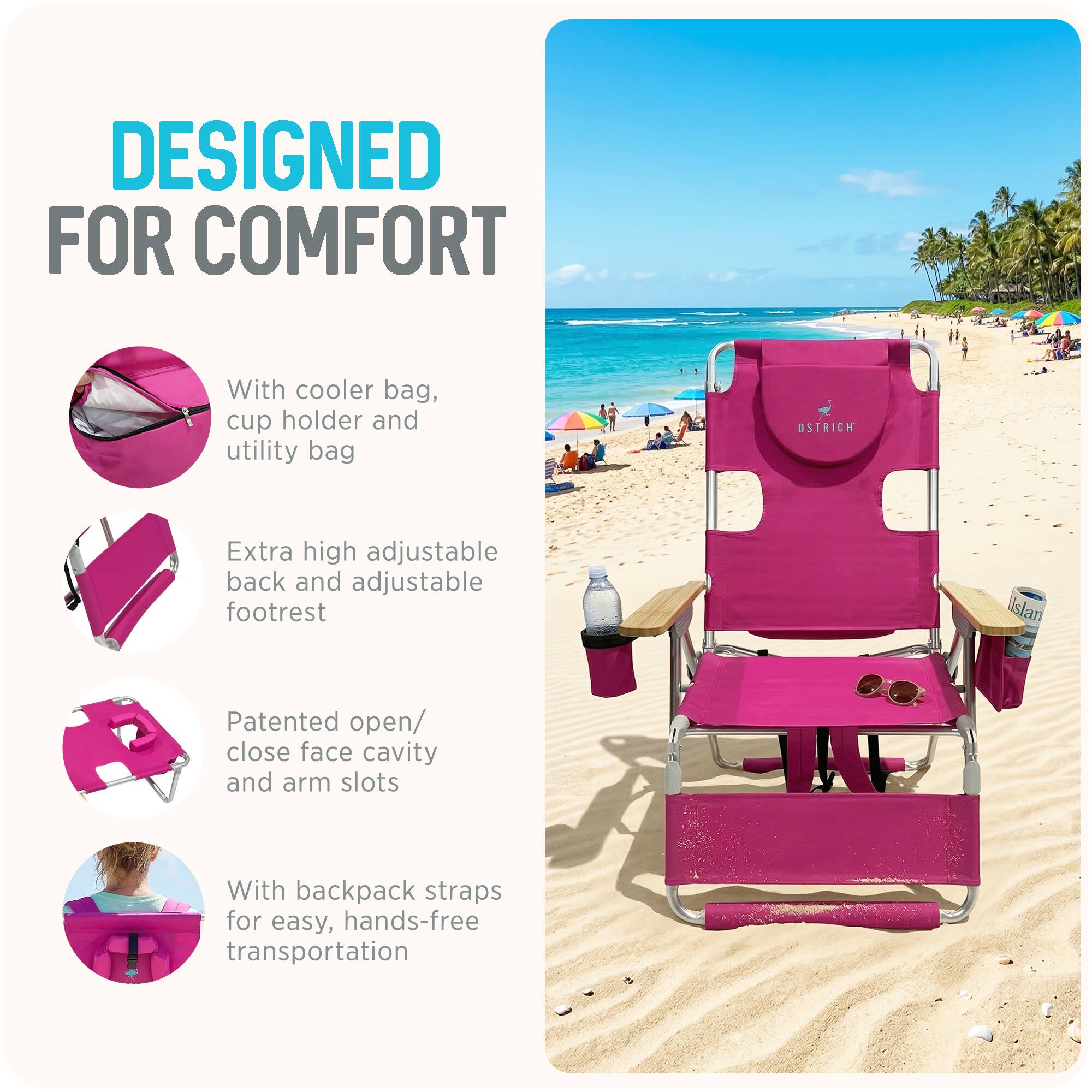 DESIGNED FOR COMFORT

- With cooler bag, cup holder and utility bag
- Extra high adjustable back and adjustable footrest
- Patented open/close face cavity and arm slots
- With backpack straps for easy, hands-free transportation