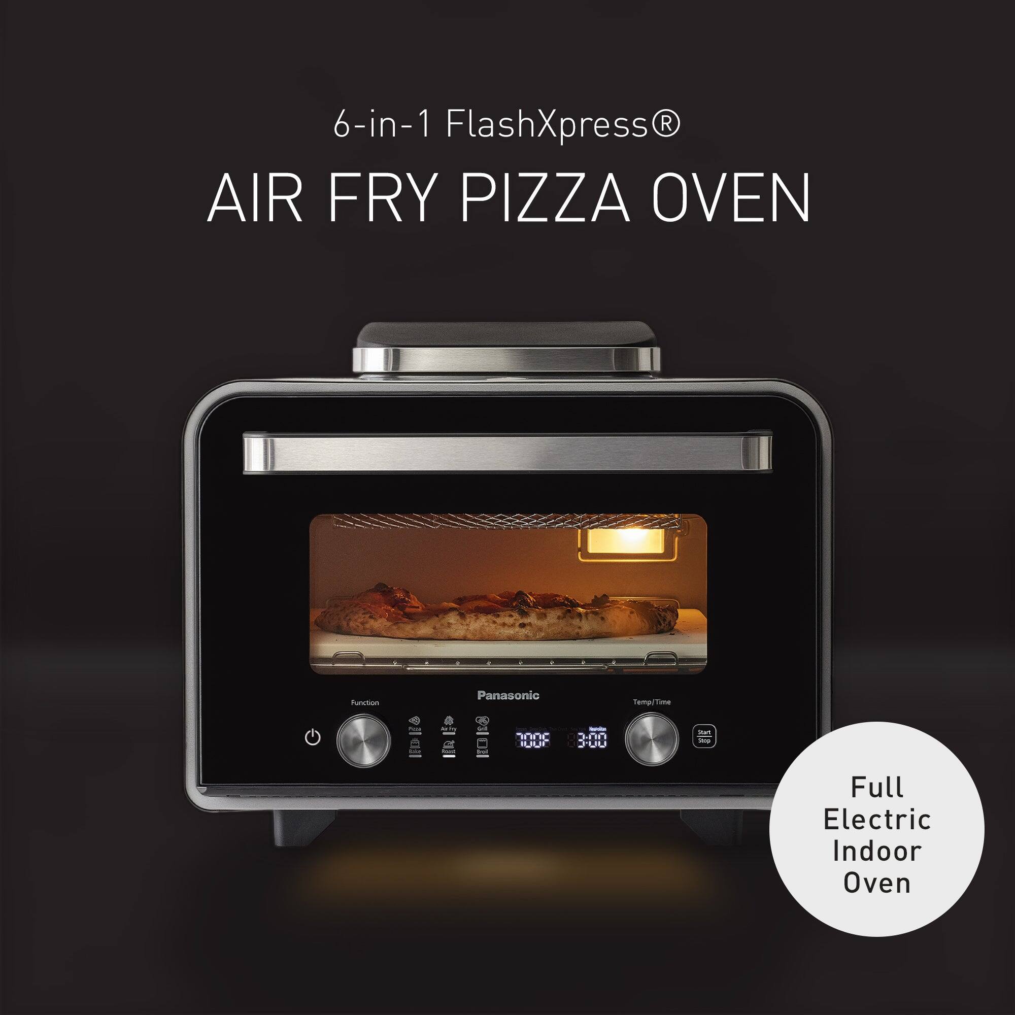 6-in-1 FlashXpress® AIR FRY PIZZA OVEN

Panasonic

Temp/Time

Start

Full Electric Indoor Oven