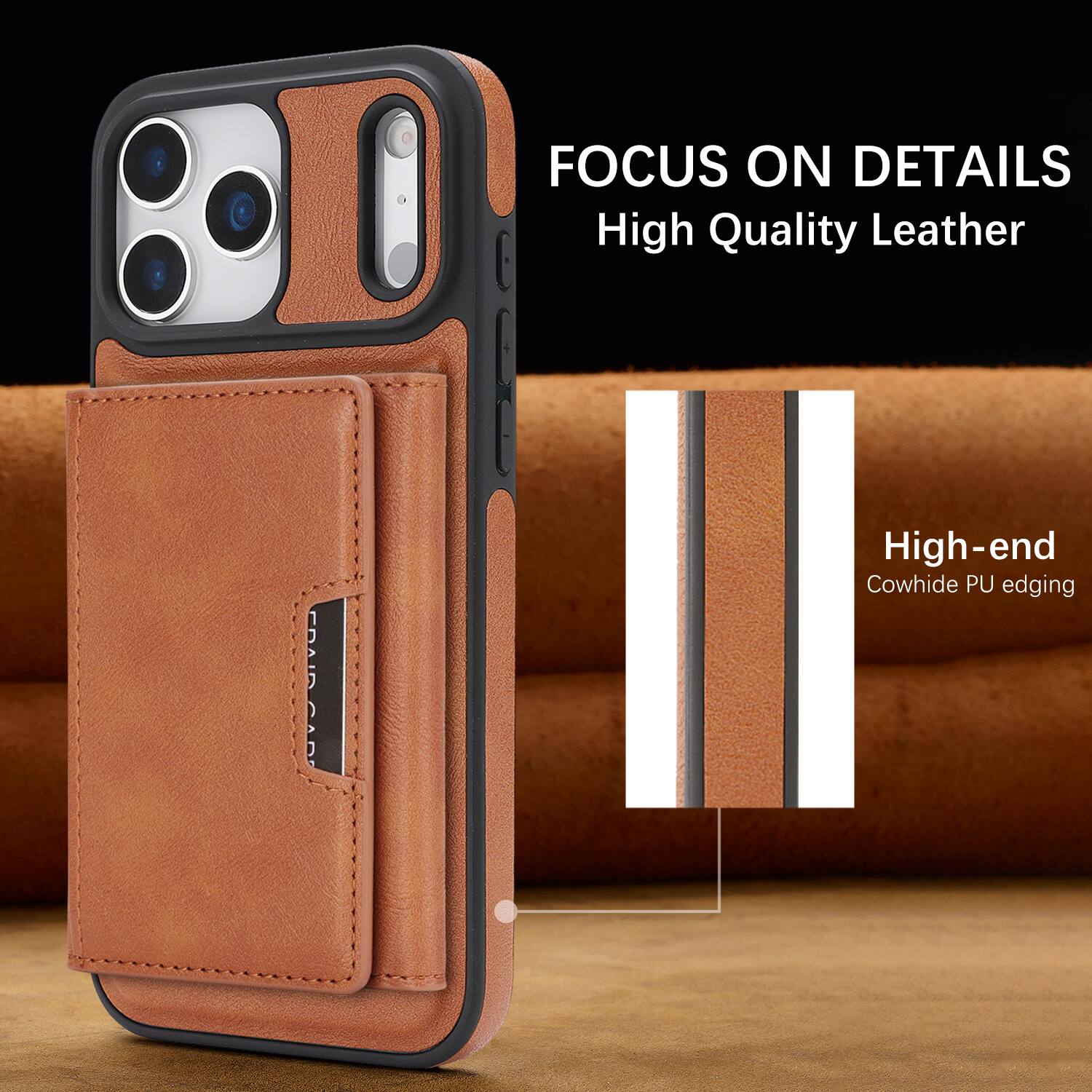FOCUS ON DETAILS  
High Quality Leather  

High-end Cowhide PU edging