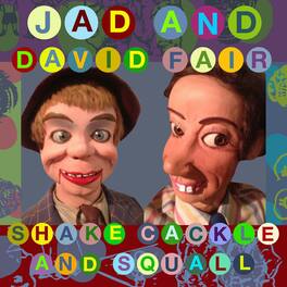 Jad Fair & David - Shake, Cackle And Squall - VINYL LP