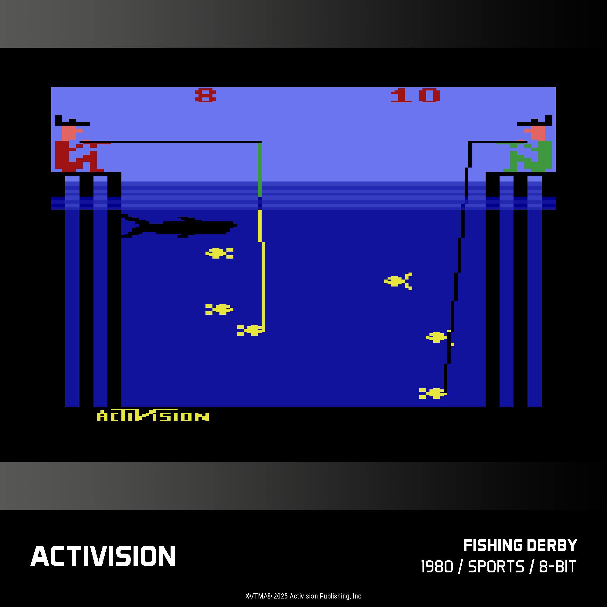 - B F C 10 F  
  AcnLisioN ACTIVISION FISHING DERBY 1980 / SPORTS / 8-BIT  
  1980 I SPORTS I 8-BIT /TM/ 2025 Activision Publishing, Inc