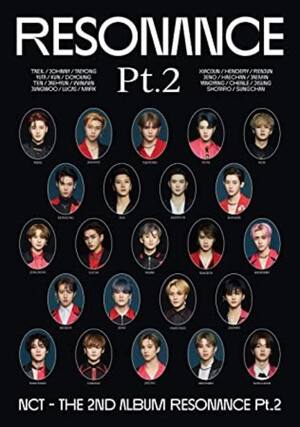 **RESONANCE Pt.2**
**NCT - THE 2ND ALBUM RESONANCE Pt.2**
- TAEIL / JOHNNY / TAEYONG
- TEN / DORONG / HENDERY / RENJUN
- JENO / HAECHWAN / JAEMIN
- SHORRO / SUNGCHAN
- JISU / WONG / CHENLE
- JUNGWOON / LUCAS / MAEWON
- MIRK / MANGHANG / NNAIN
