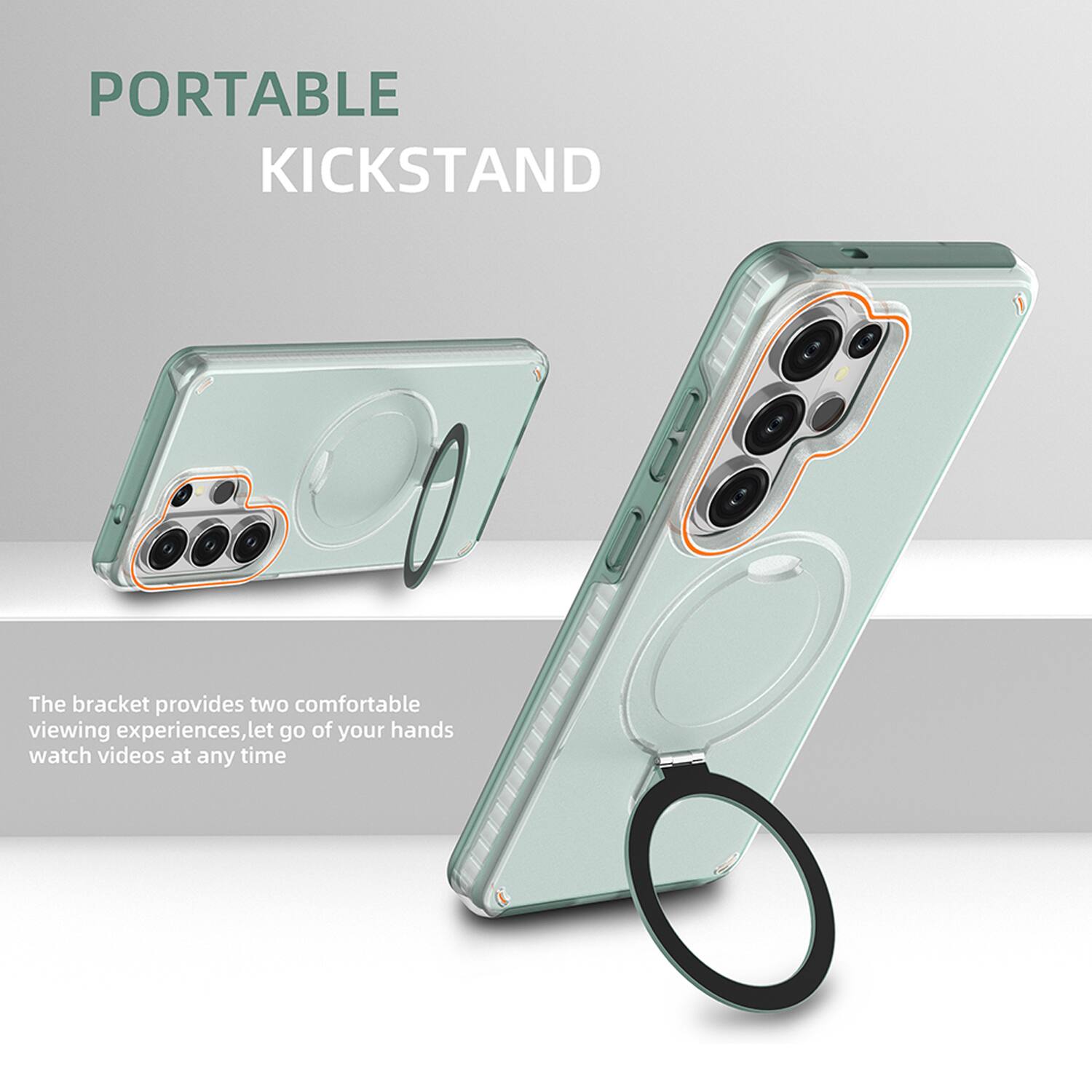 PORTABLE KICKSTAND

The bracket provides two comfortable viewing experiences, let go of your hands watch videos at any time