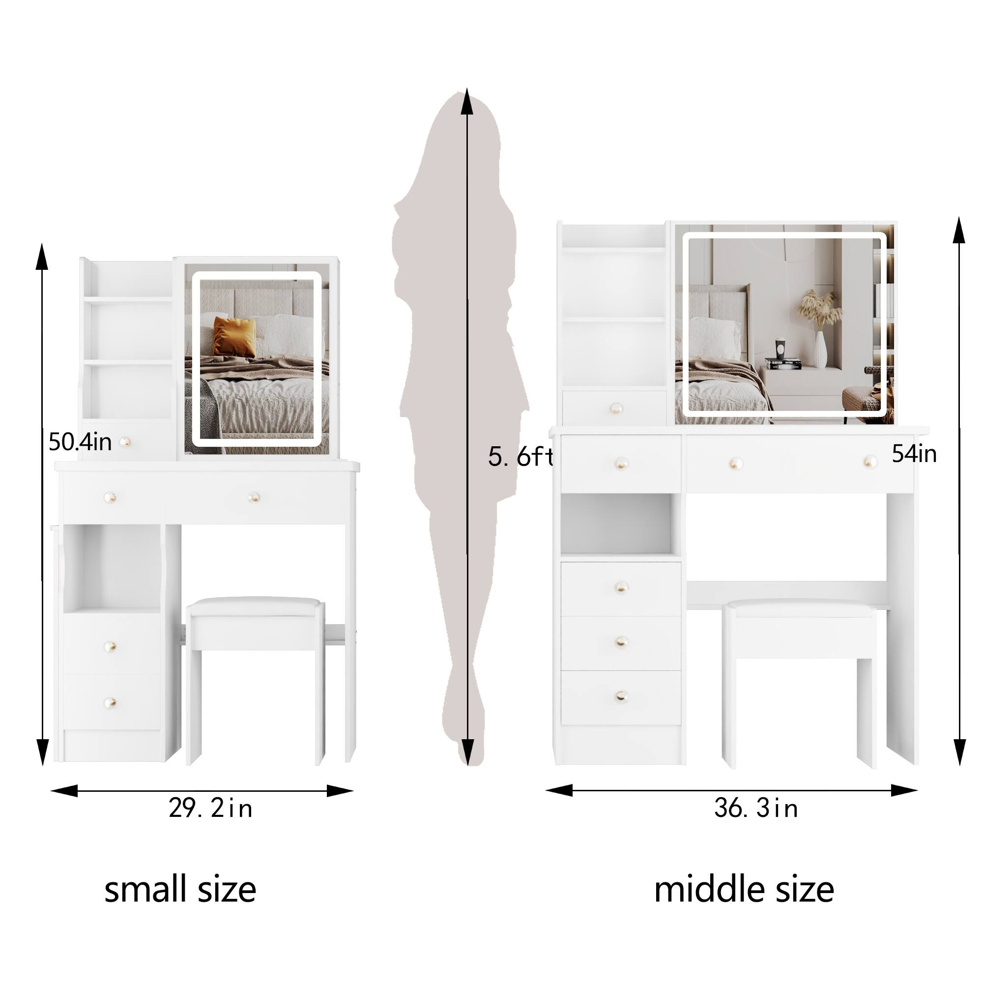 - Small size:
  - Height: 50.4in
  - Width: 29.2in

- Middle size:
  - Height: 5.6ft
  - Width: 36.3in
  - Depth: 54in