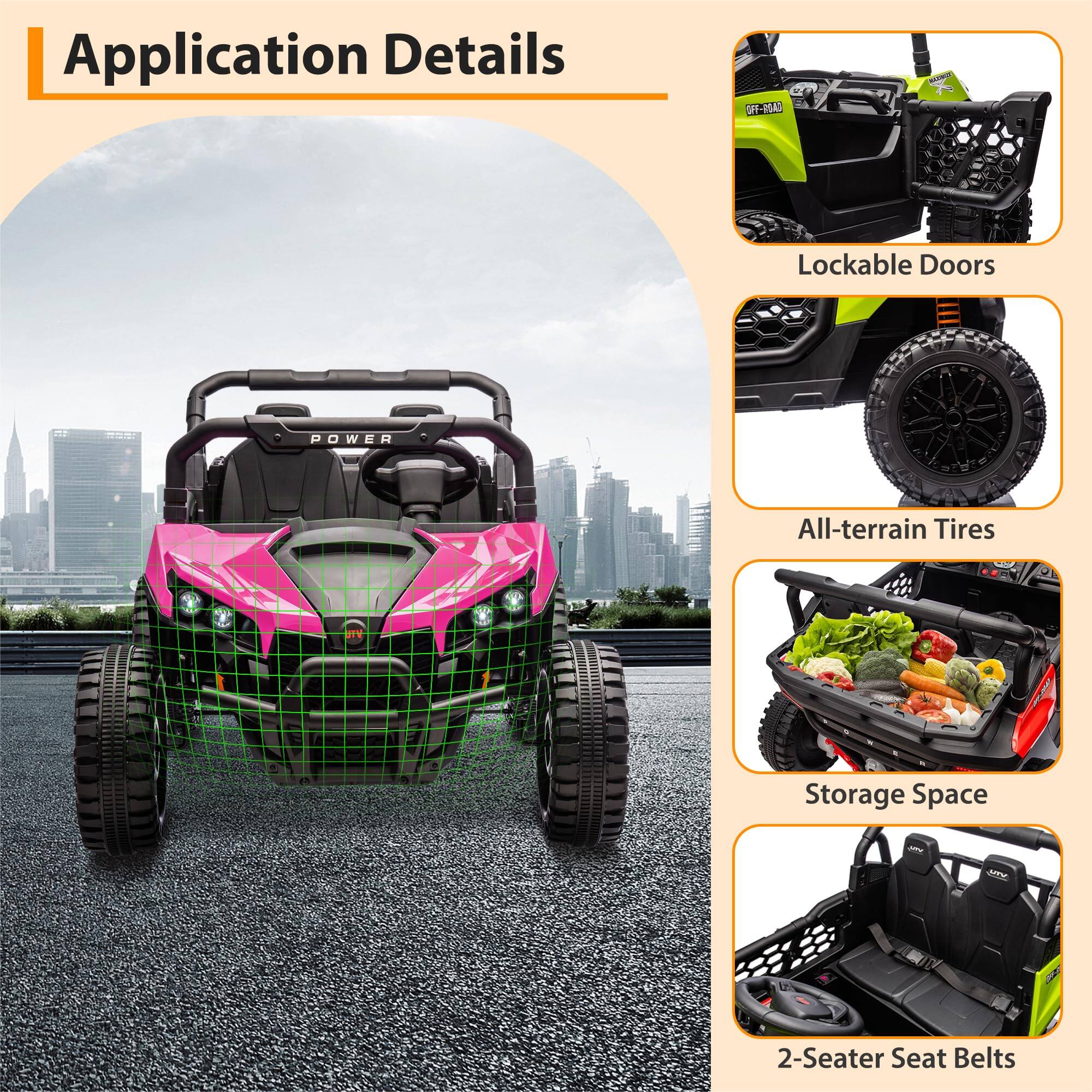 Application Details

- Lockable Doors
- All-terrain Tires
- Storage Space
- 2-Seater Seat Belts