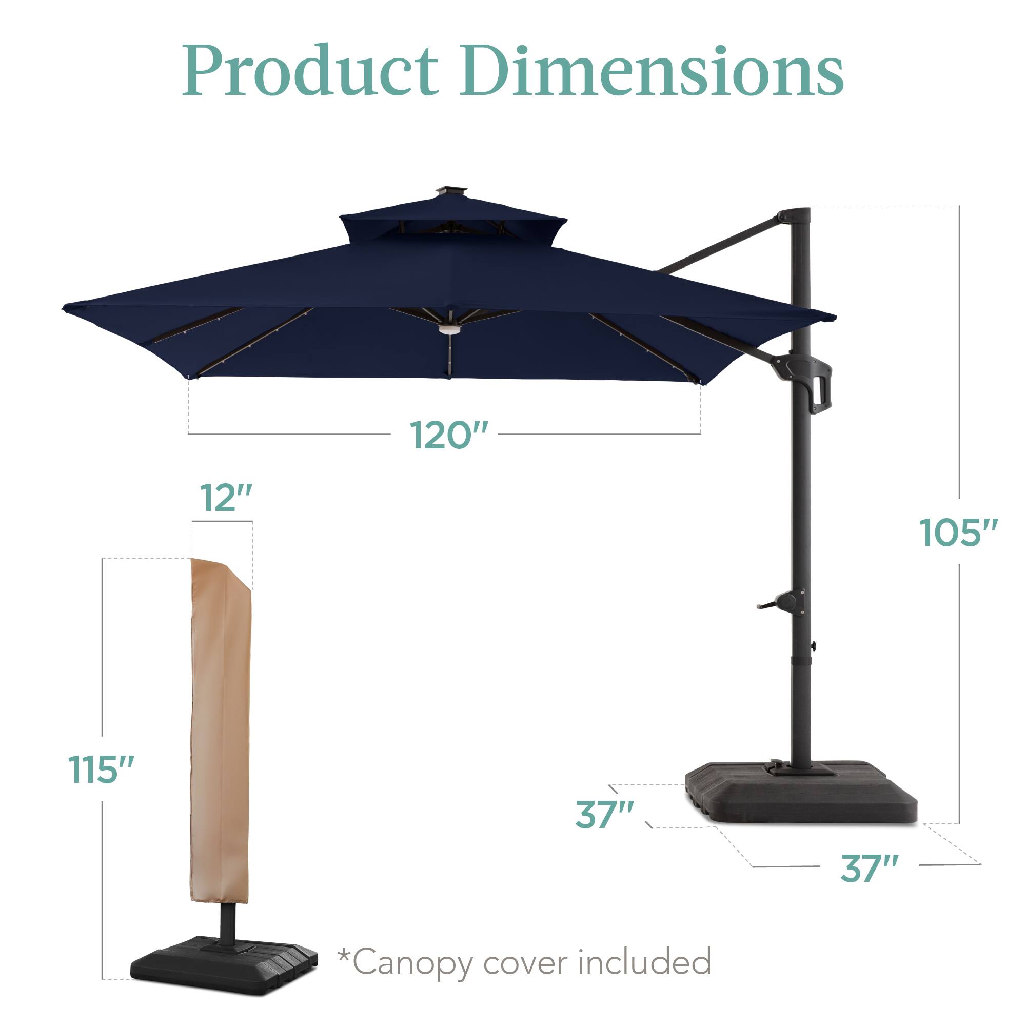 Product Dimensions

- 120" (diameter)
- 12" (height from base to canopy)
- 105" (height from base to top of pole)
- 115" (height of canopy cover)
- 37" (width of base)
- 37" (depth of base)

*Canopy cover included