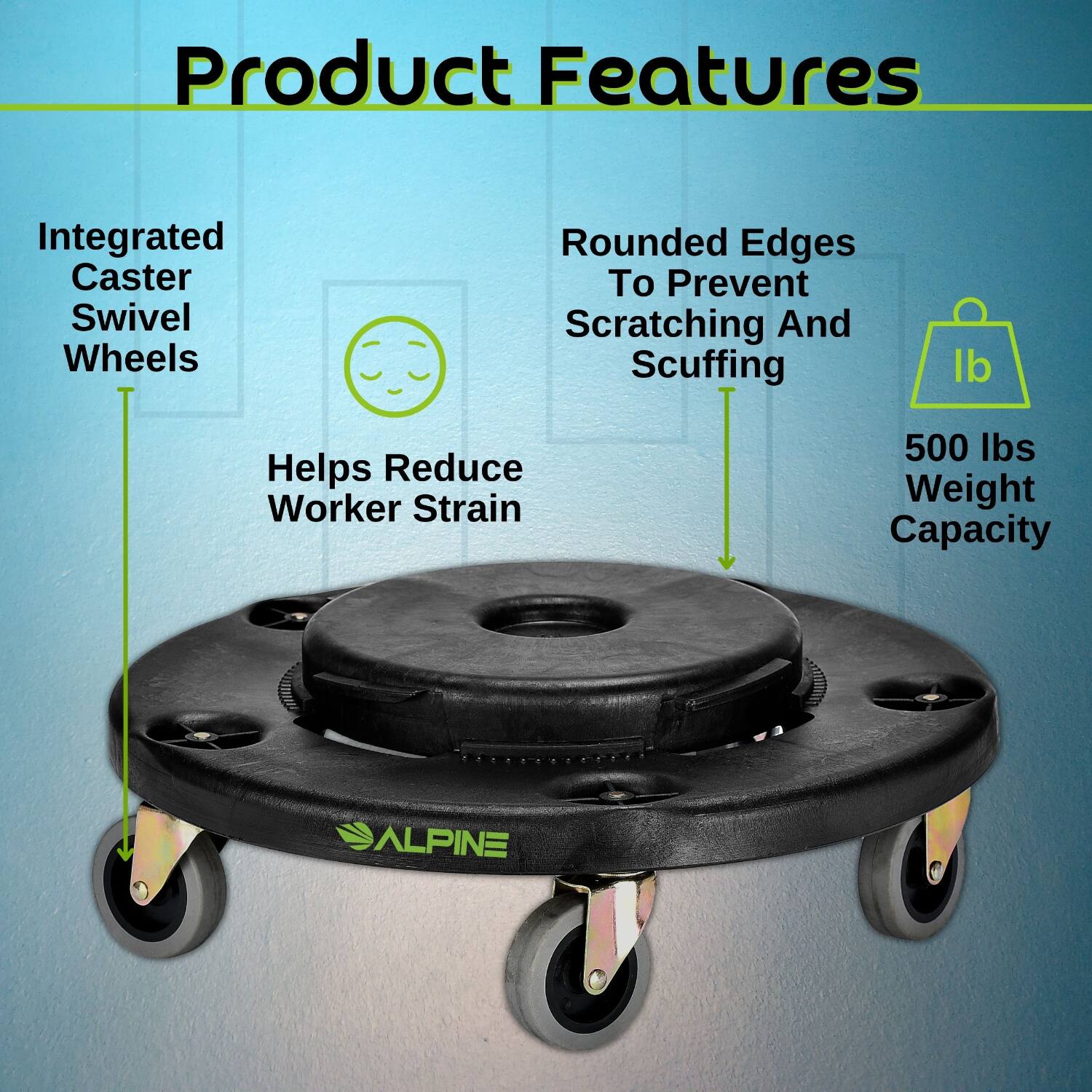 Product Features

Integrated Caster Swivel Wheels
Rounded Edges To Prevent Scratching And Scuffing
Helps Reduce Worker Strain
500 lbs Weight Capacity
ALPINE
