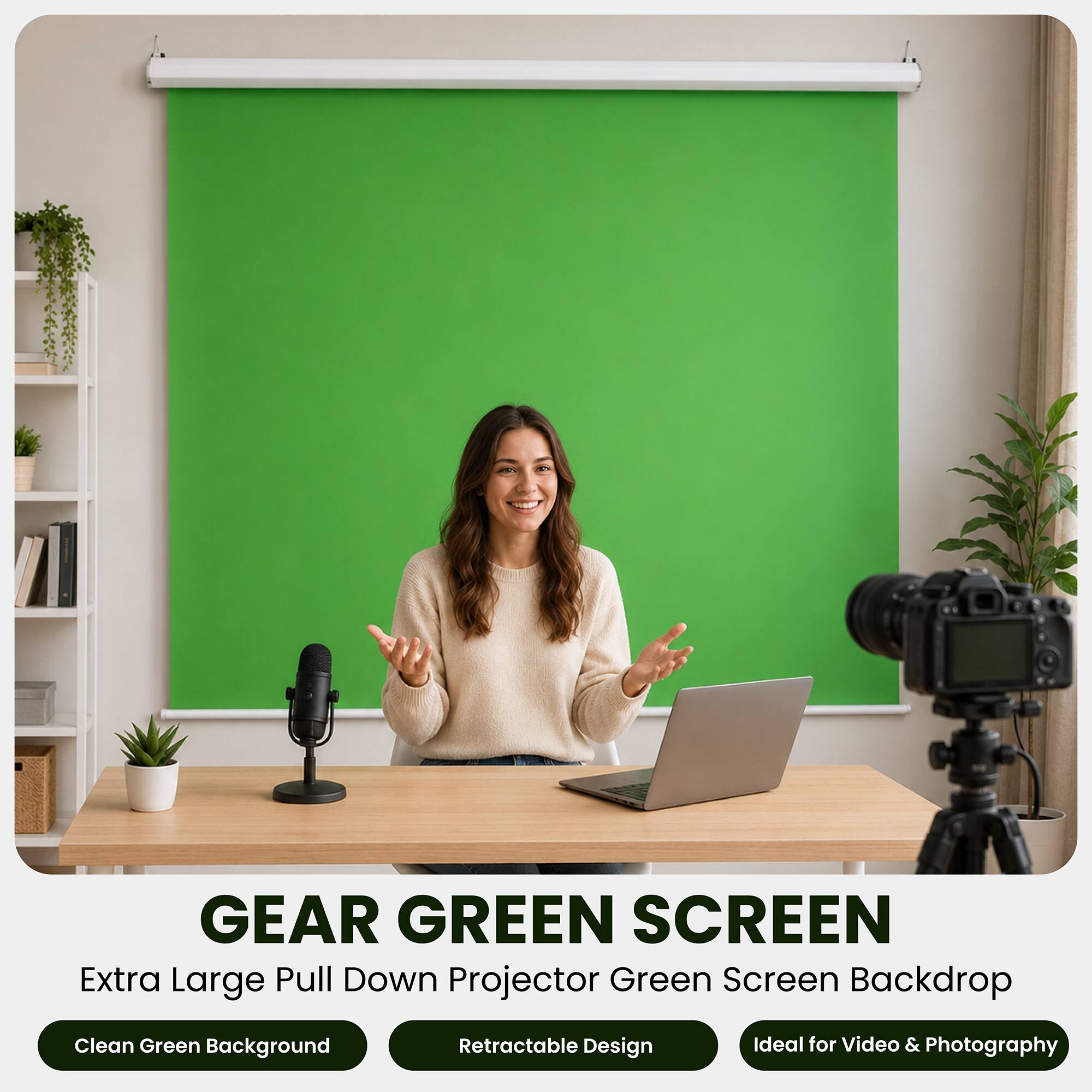 GEAR GREEN SCREEN  
Extra Large Pull Down Projector Green Screen Backdrop  

Clean Green Background  
Retractable Design  
Ideal for Video & Photography