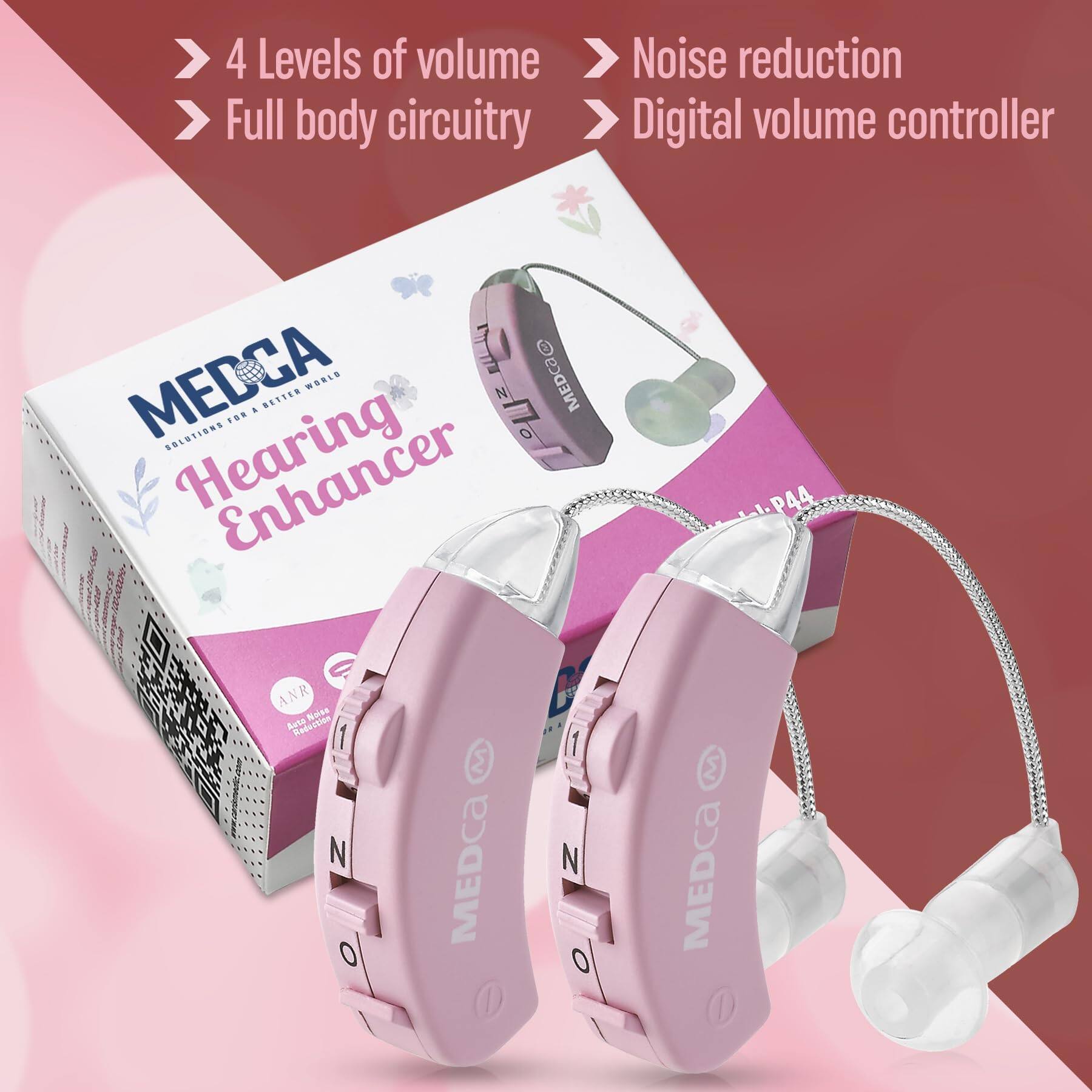 - 4 Levels of volume
- Full body circuitry
- Noise reduction
- Digital volume controller

MEDCA Hearing Enhancer

MEDCA
SOLUTIONS FOR A BETTER WORLD

ANR Noise Cancellation

P44
